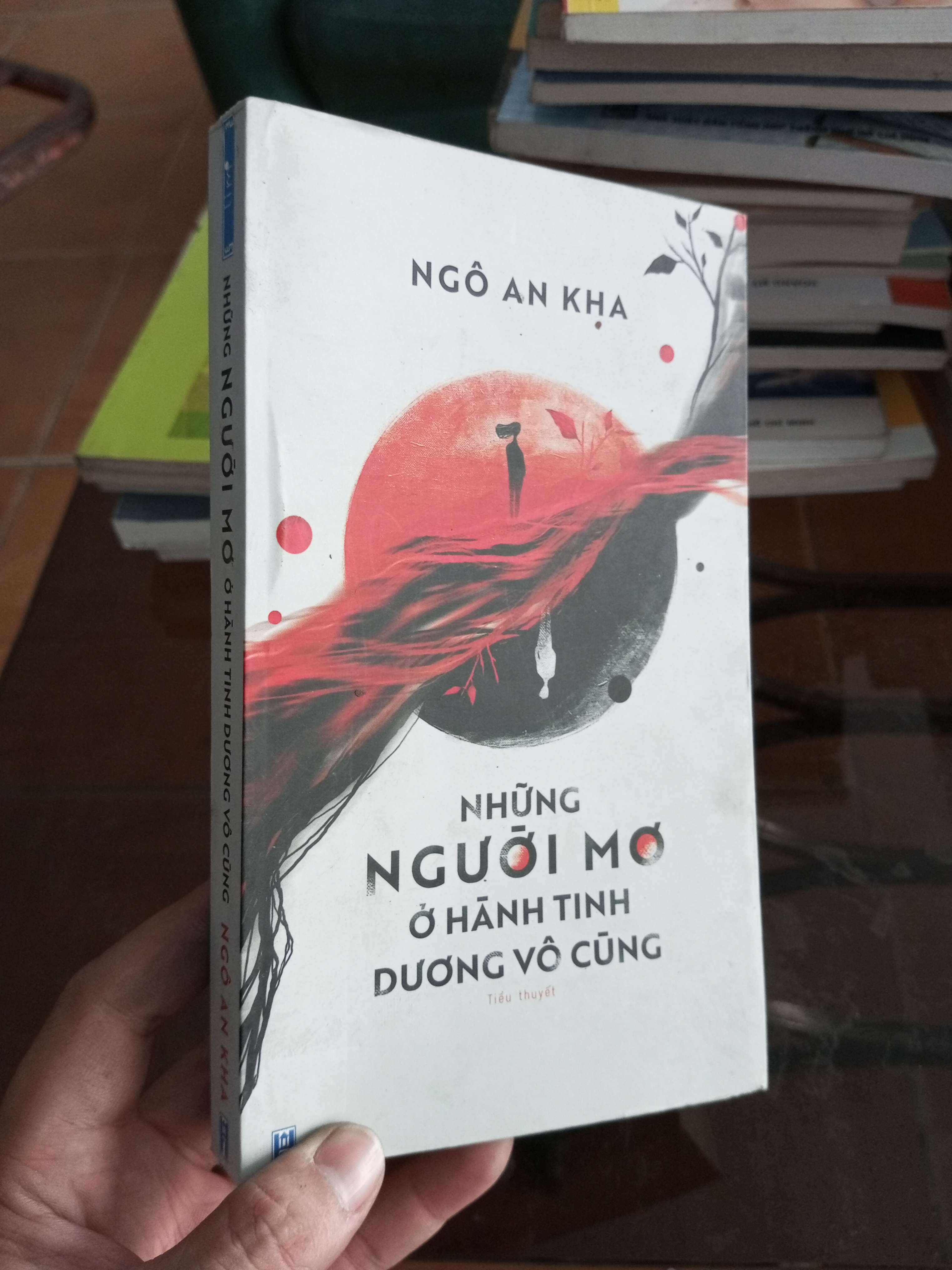 Những người mơ ở hành tinh dương vô cùng - An Kha 2017 (Văn học Việt Nam) VAVO1304-A0
