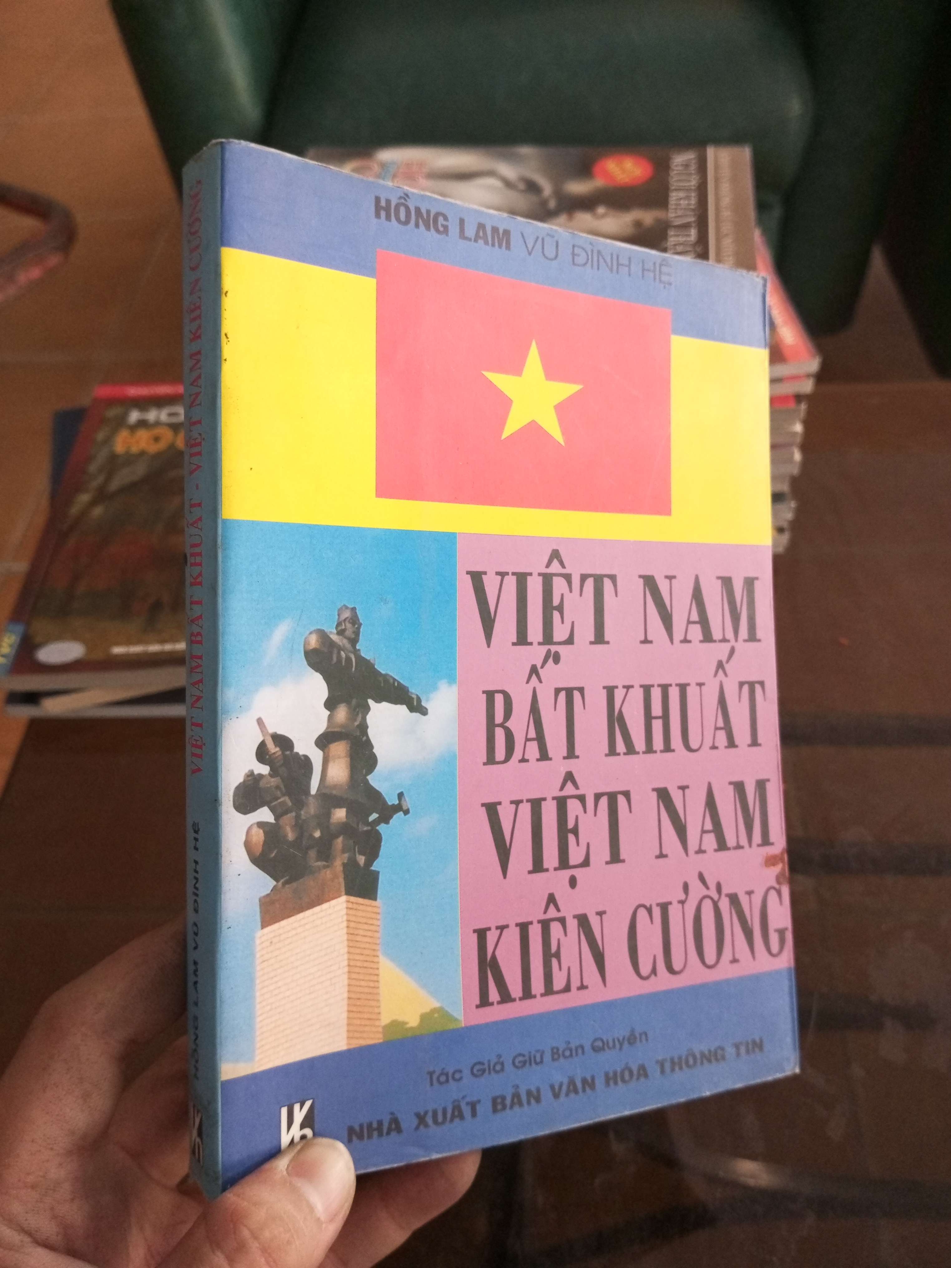 Việt Nam bất khuất Việt Nam kiên cường - Hồng Lam 2008 (Lịch sử Việt Nam) VAVO1304-A0