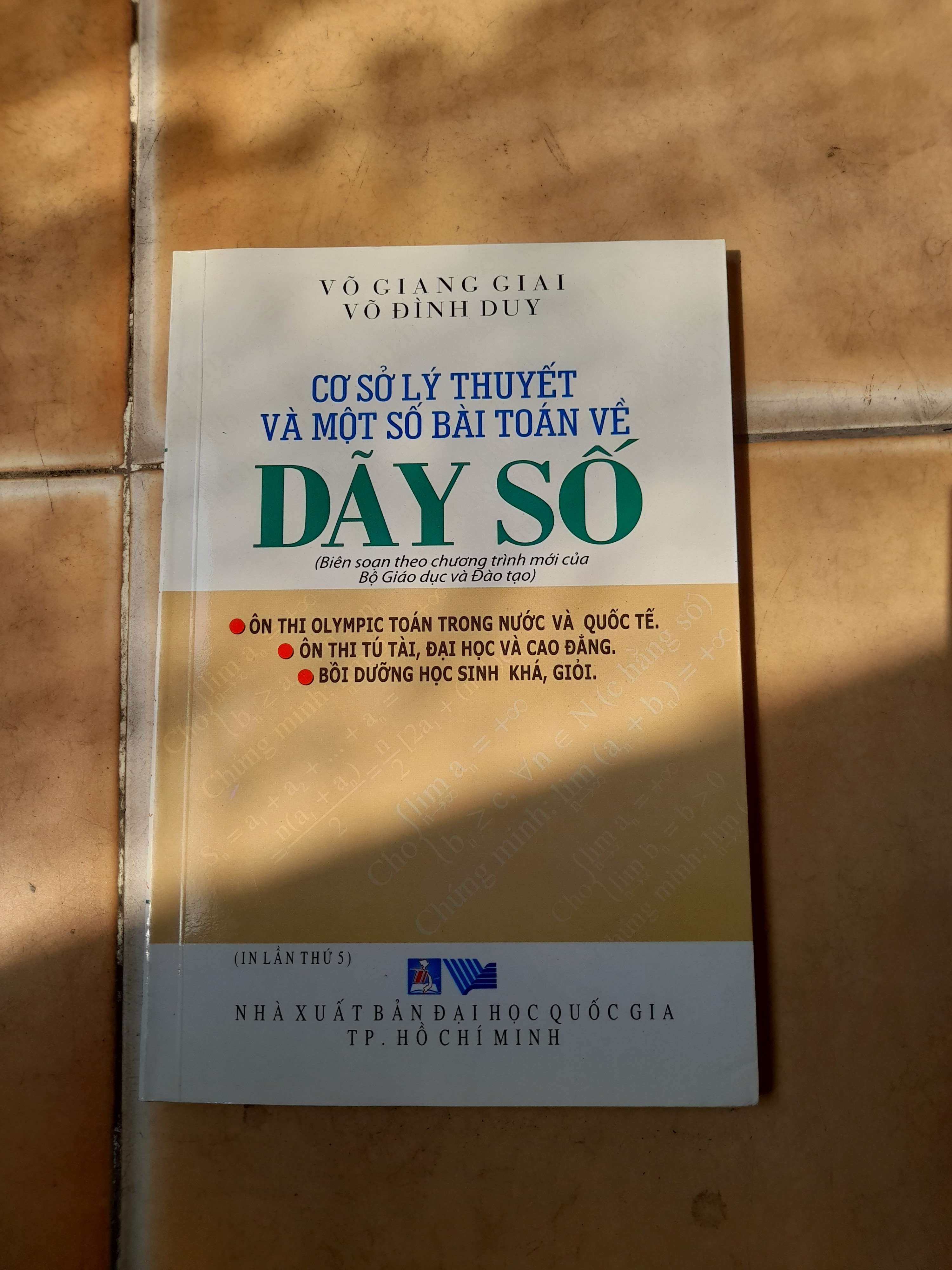 Cơ Sở Lý Thuyết Và Một Số Bài Toán Về Dãy Số - Võ Giang Giai, Võ Đình Duy 2005 (Tham khảo - luyện thi) VAVO1304-AK3T3