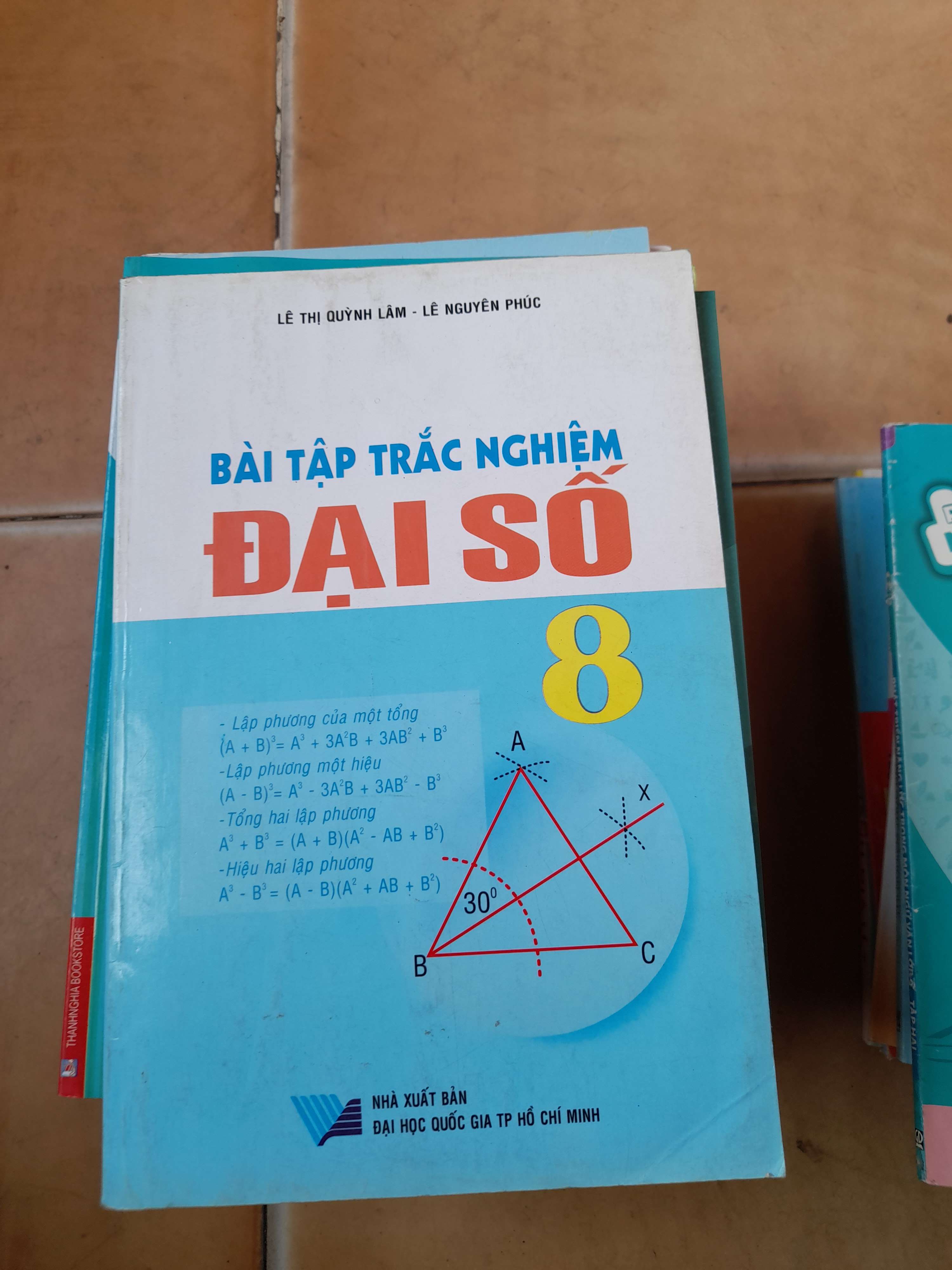 Bài Tập Trắc Nghiệm Đại Số 8 - Lê Thị Quỳnh Lâm, Lê Nguyên Phúc 2006 (Tham khảo - luyện thi) VAVO1304-AK3T4