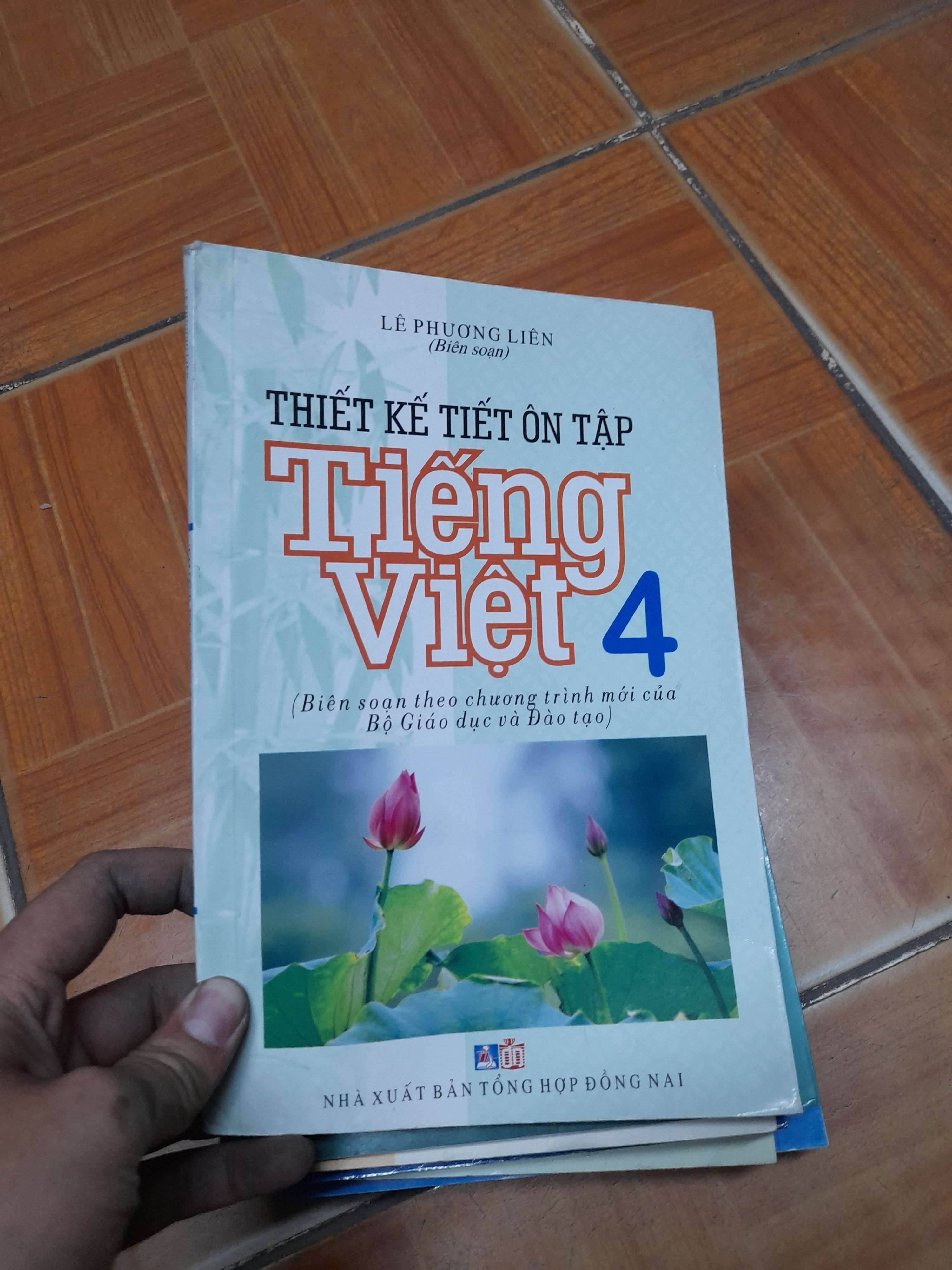 Thiết Kế Tiết Ôn Tập Tiếng Việt 4 – Lê Phương Liên 2009 (Tham khảo - luyện thi) VAVO1304-AK3ST1