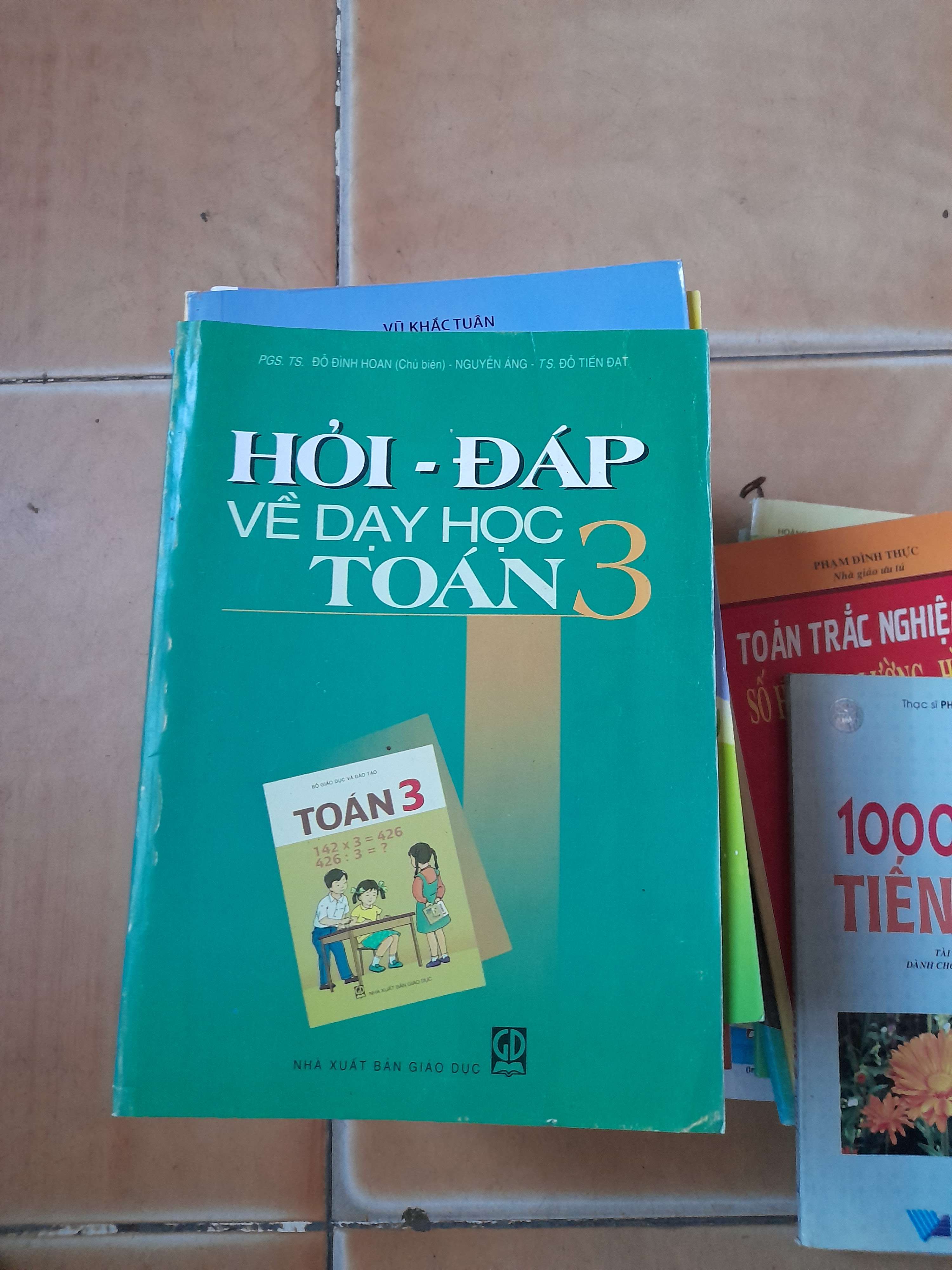 Hỏi - Đáp Về Dạy Học Toán 3 - Đỗ Đình Hoan, Nguyễn Áng, Đỗ Tiến Đạt 2004 (Tham khảo - luyện thi) VAVO1304-AK3ST1