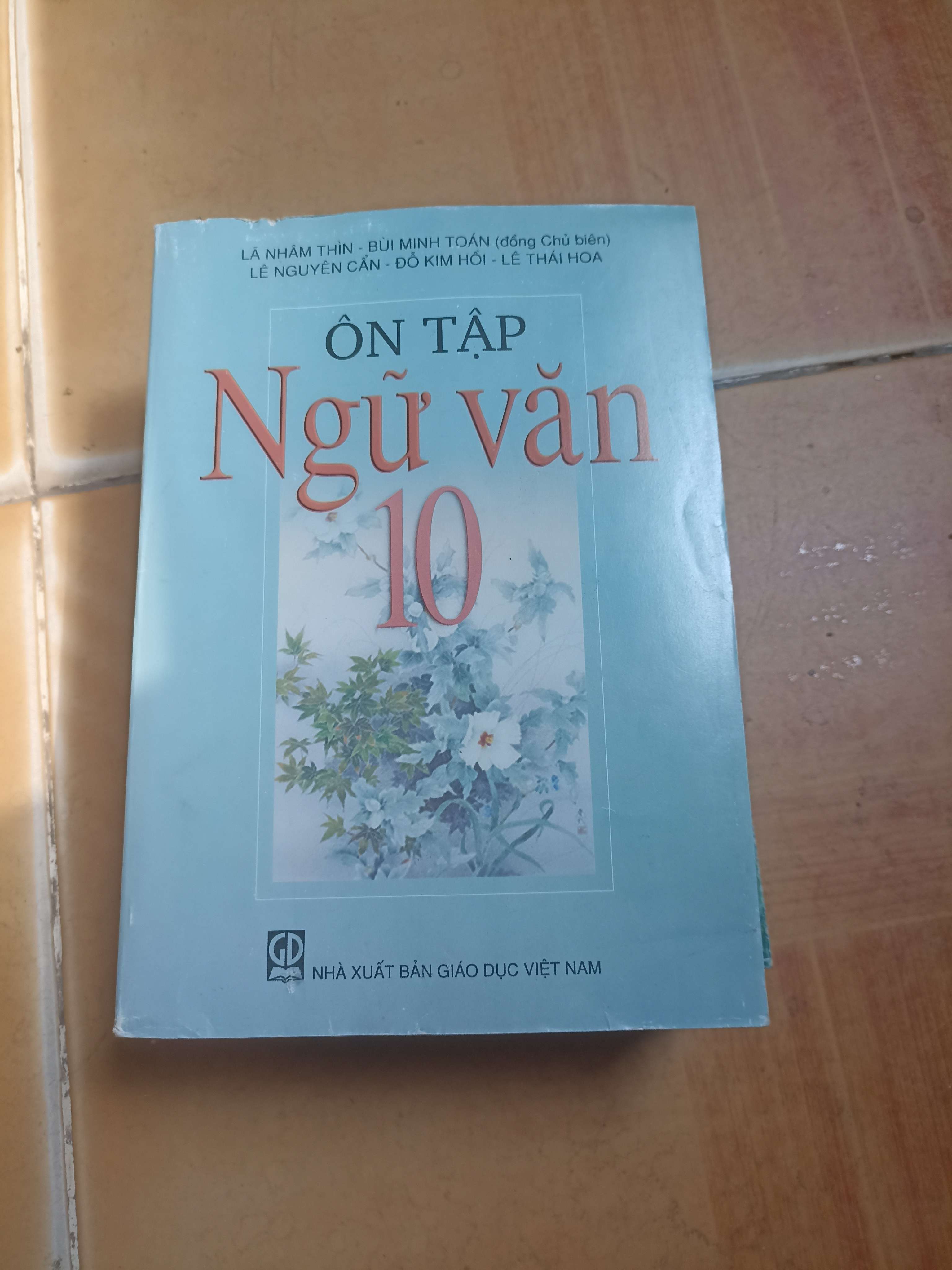 Ôn Tập Ngữ Văn 10 – Lã Nhâm Thìn, Bùi Minh Toán, Lê Nguyên Cẩn, Đỗ Kim Hồi, Lê Thái Hoa 2014 (Giáo khoa) VAVO1304-AK3ST2