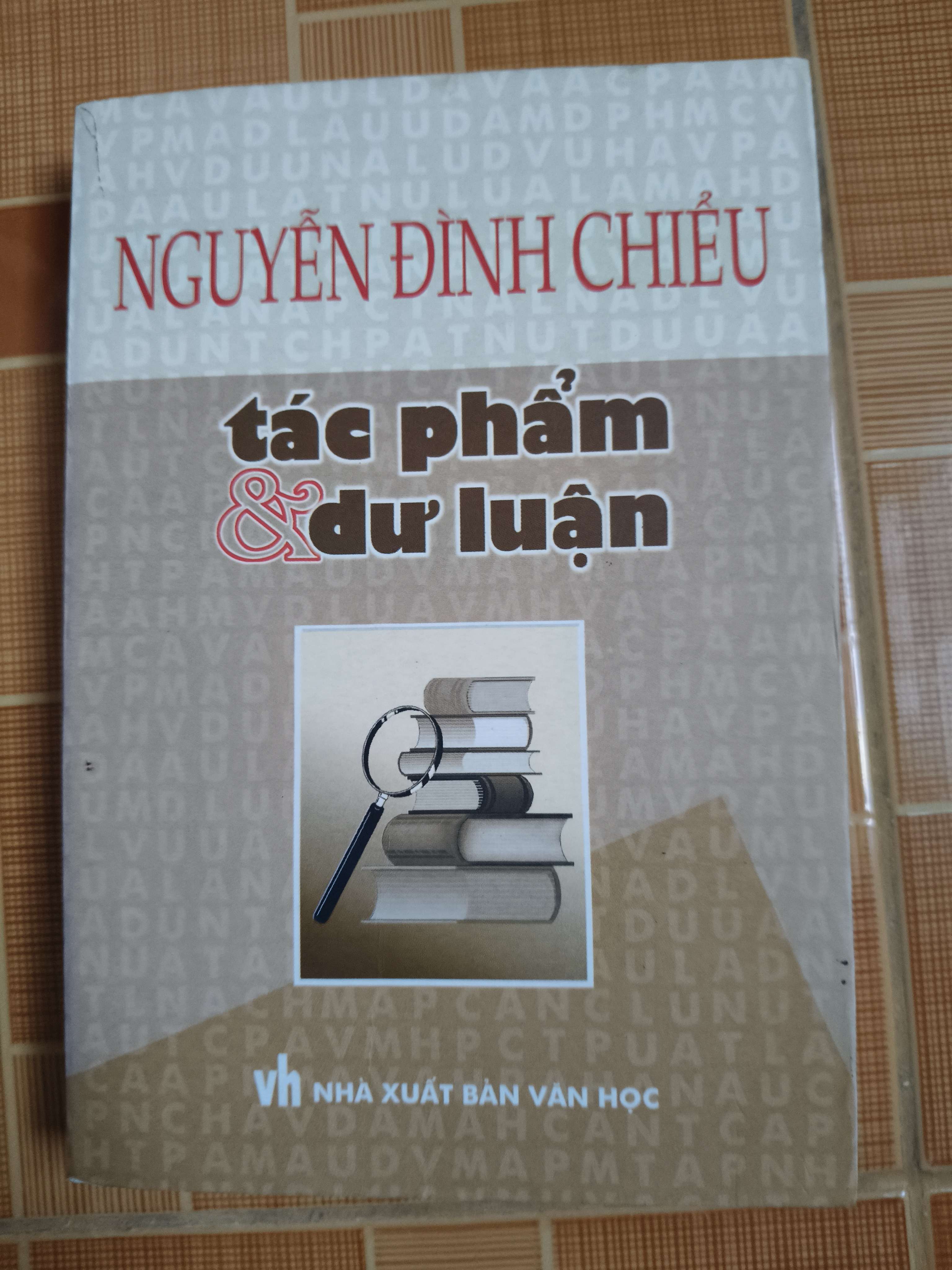 Nguyễn Đình Chiểu tác phẩm và dư luận - 2002 - 463 trang (Văn học Việt Nam) ANTQ1304