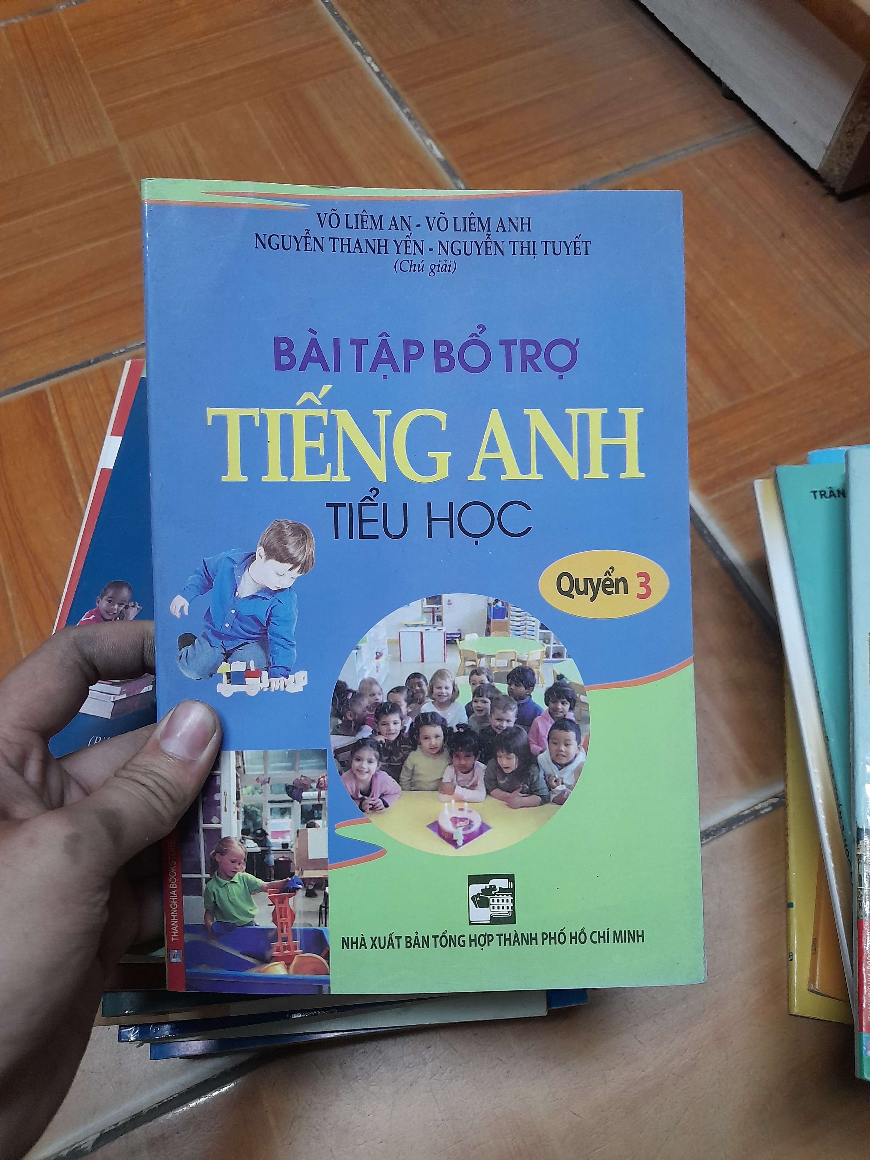 Bài Tập Bổ Trợ Tiếng Anh Tiểu Học Quyển 3 – Võ Liêm An, Võ Liêm Anh, Nguyễn Thanh Yến, Nguyễn Thị Tuyết 2009 (Tham khảo - luyện thi) VAVO1304-AK3ST1