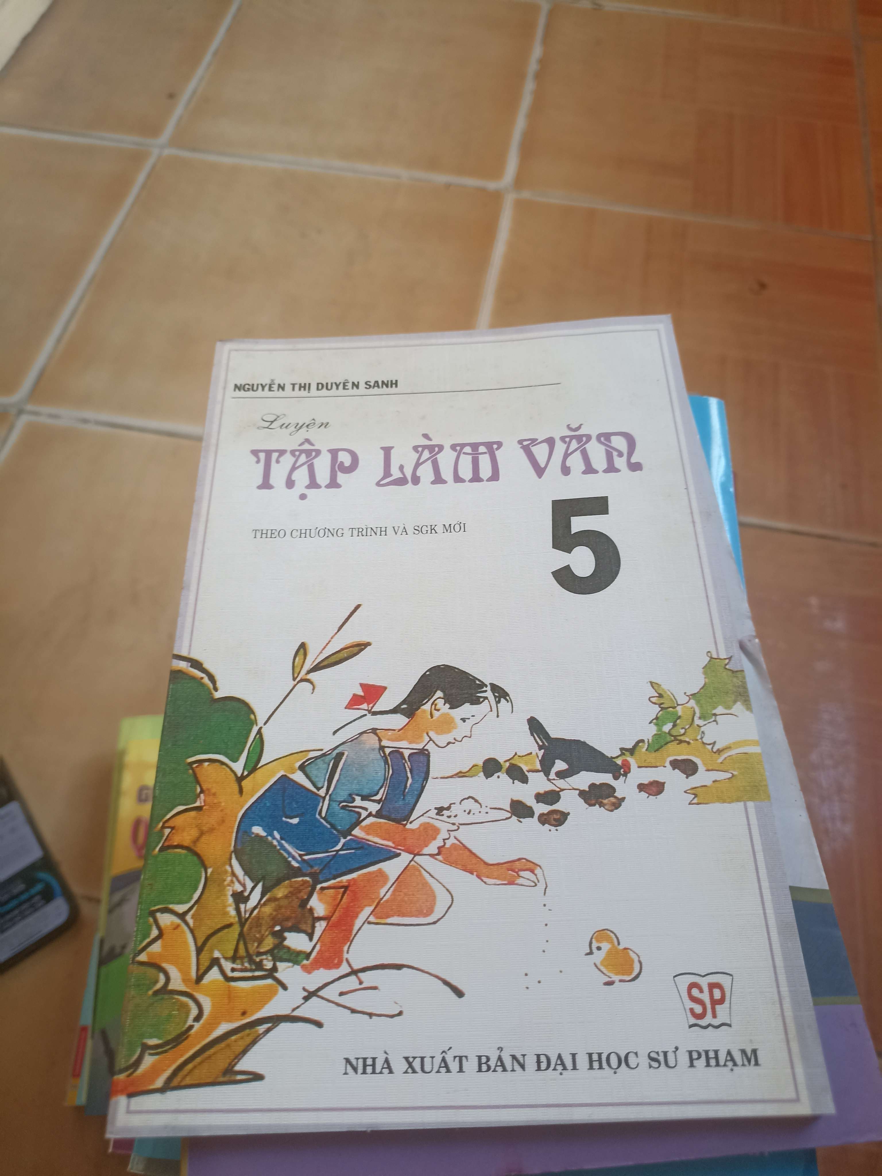 Luyện tập làm văn 5 - Duyên Sanh 2006 (Tham khảo - luyện thi) VAVO1304-AK4T1