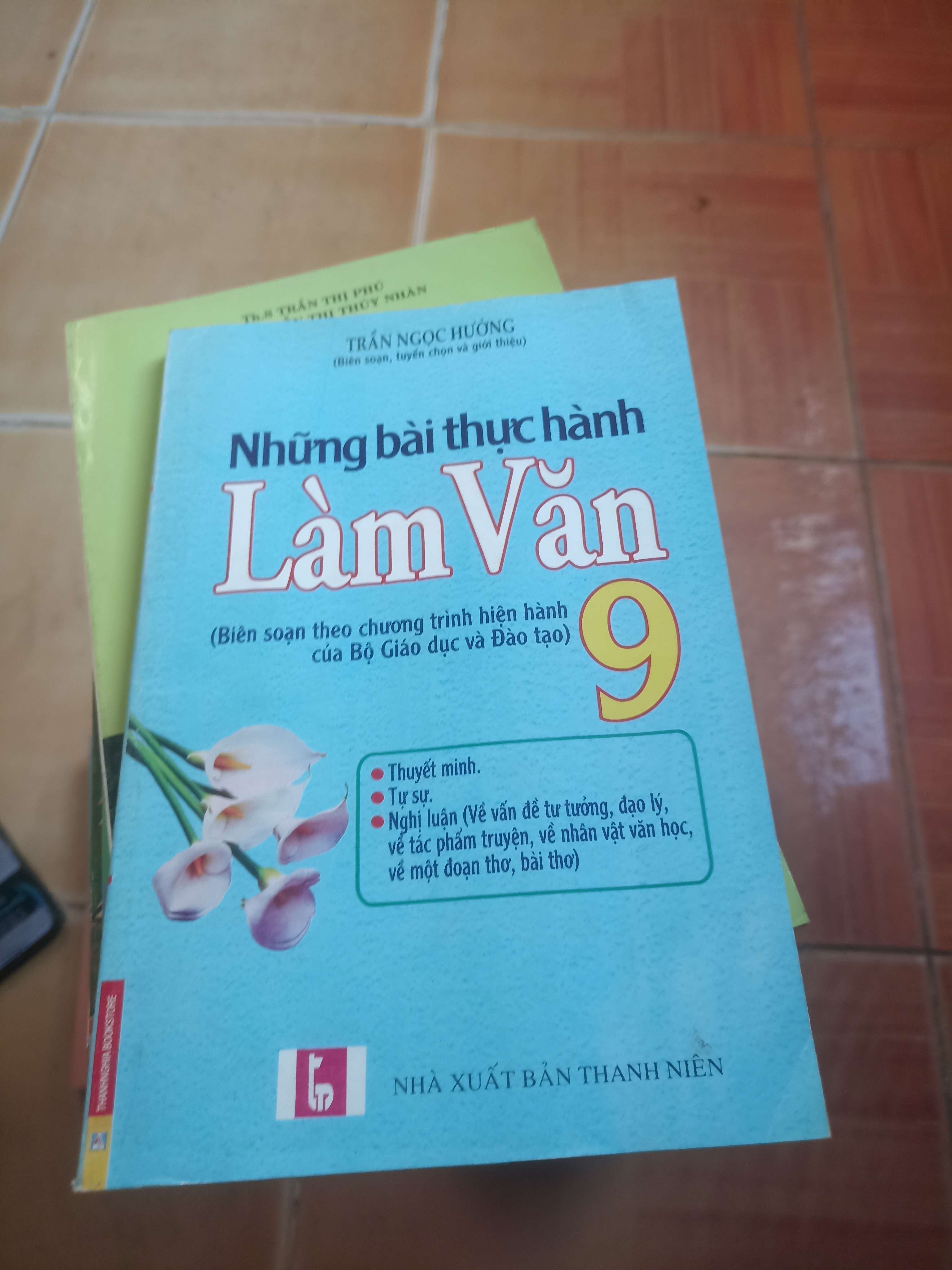 Những bài thực hành làm văn 9 - Ngọc Hướng 2016 (Tham khảo - luyện thi) VAVO1304-AK4T1