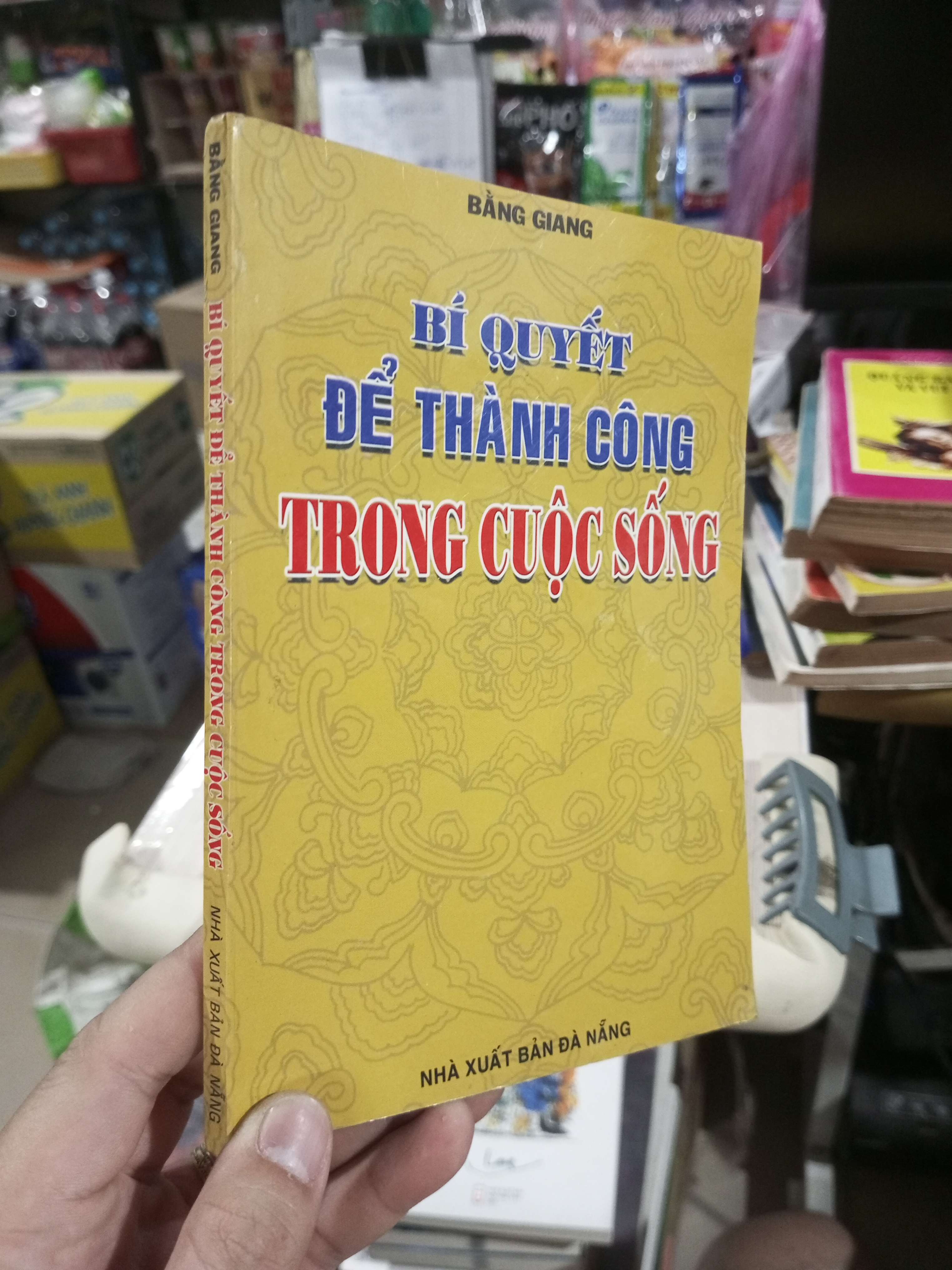 Bí Quyết Để Thành Công Trong Cuộc Sống - Bằng Giang 2002 mới 80% ố (Sách kỹ năng) HCM1304 (NSX)