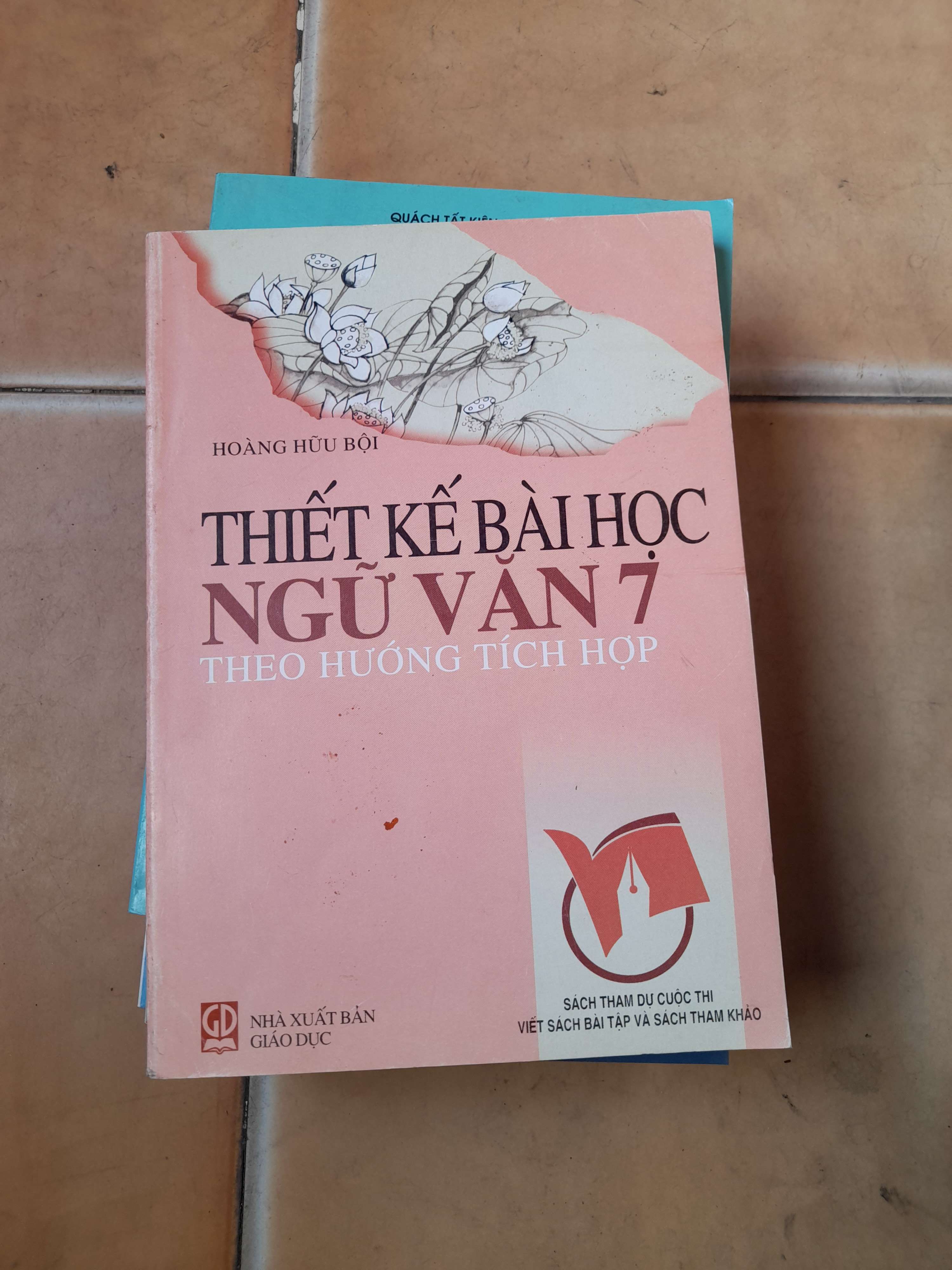 Thiết kế bài học Ngữ văn 7 theo hướng tích hợp - Hoàng Hữu Bội 2004 (Tham khảo - luyện thi) VAVO1304-AK3T4