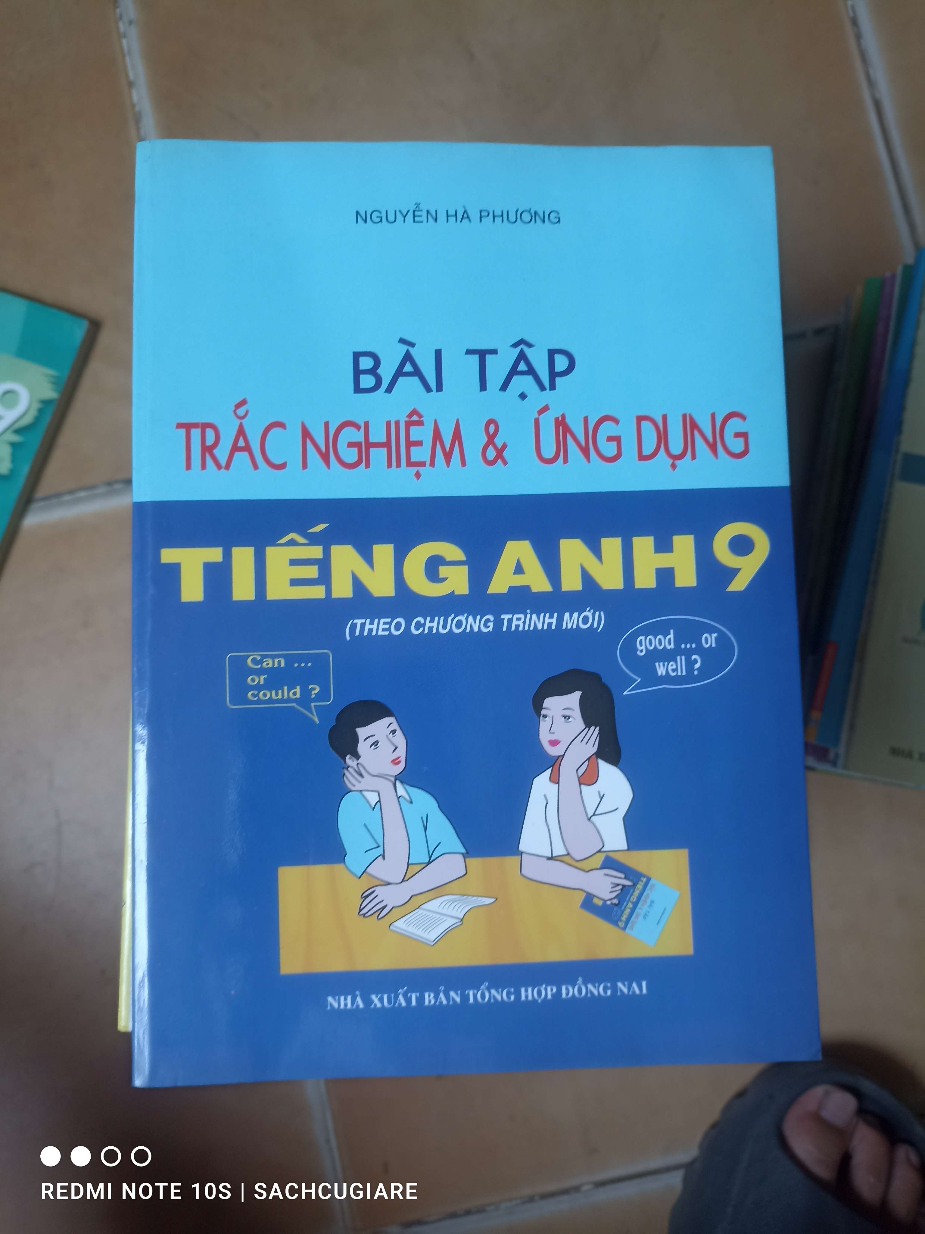 Bài Tập Trắc Nghiệm & Ứng Dụng Tiếng Anh 9 (Theo Chương Trình Mới) - Nguyễn Hà Phương 2005 (Sách tự học tiếng Anh) VAVO1304-AK3T2
