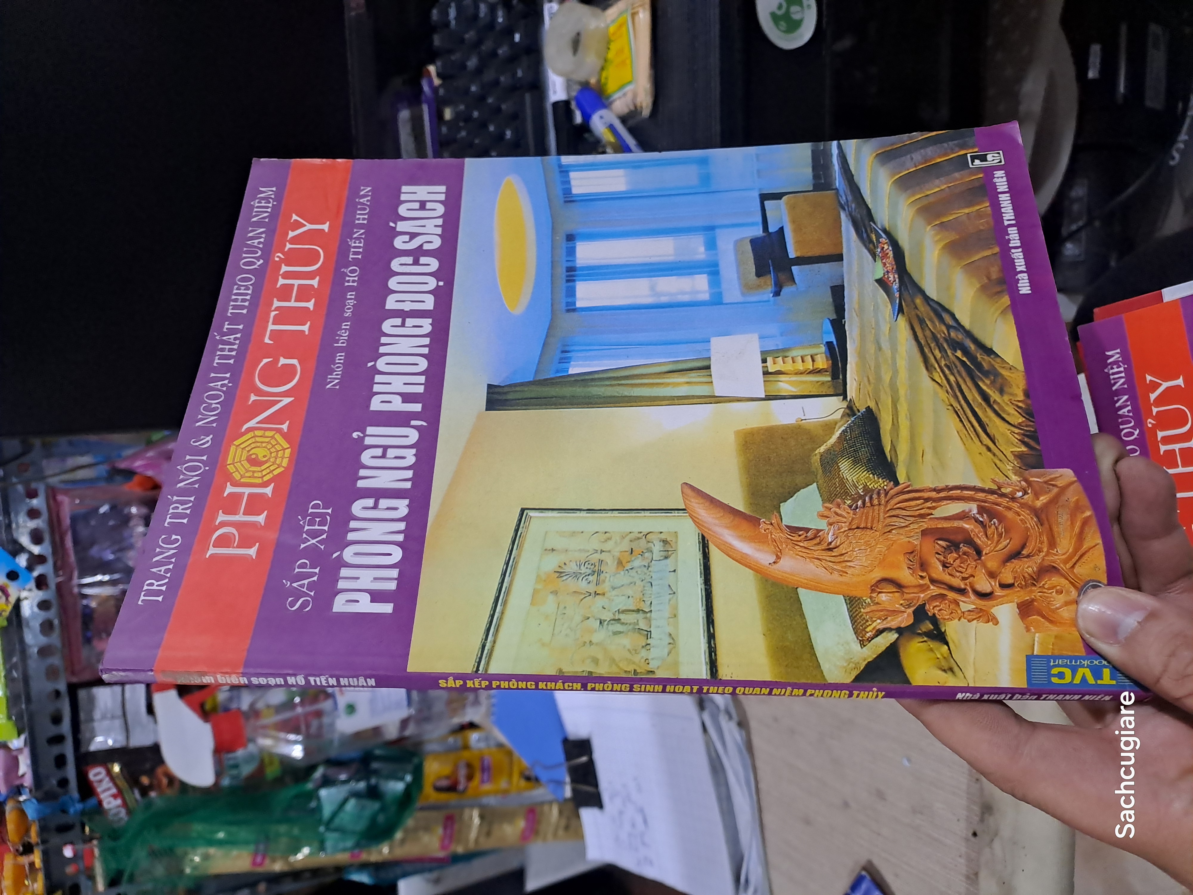 Sắp xếp phòng khách phòng sinh hoạt theo quan niệm phong thủy - Tiến Huân 2007 mới 90% (Sách tôn giáo - tâm linh) HCM1804 (NSX)