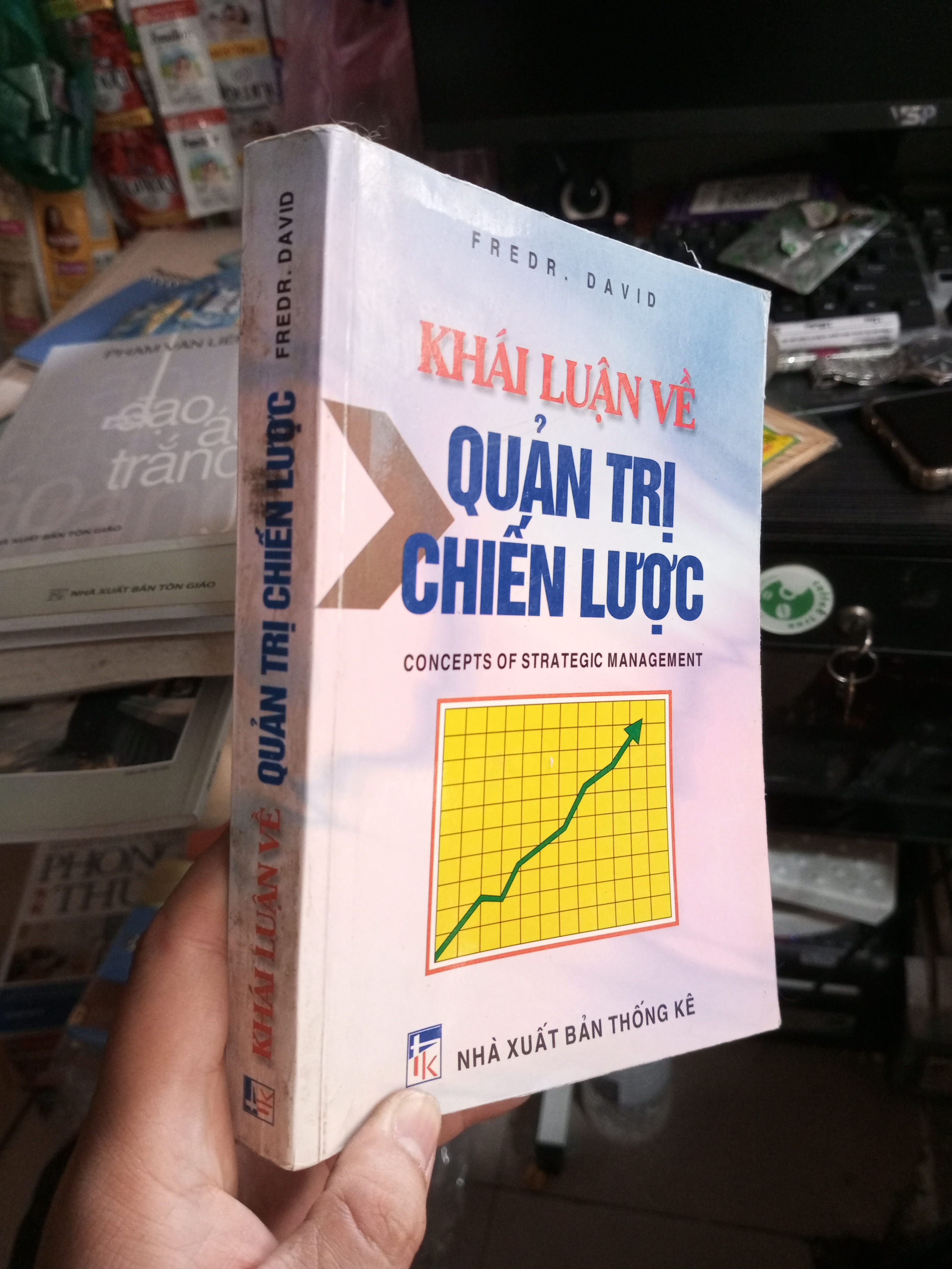 Khái luận về quản trị chiến lược - David 2006 mới 80% ố (Quản trị - lãnh đạo) HCM1804 (NSX)