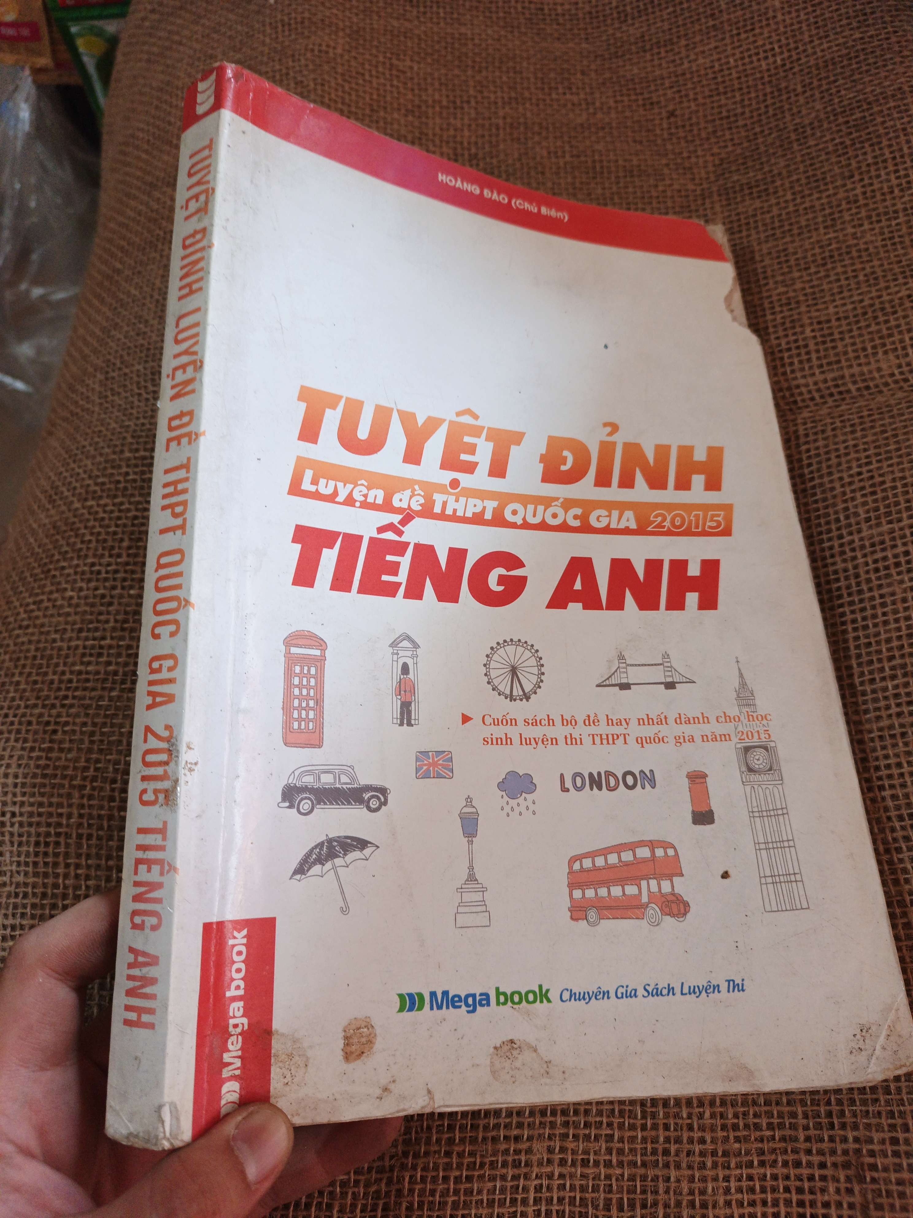 Tuyệt đỉnh luyện đề thi THPT Quốc gia 2015 Tiếng Anh 2015 mới 80% ố (Sách giáo khoa - giáo trình) HLSC2404