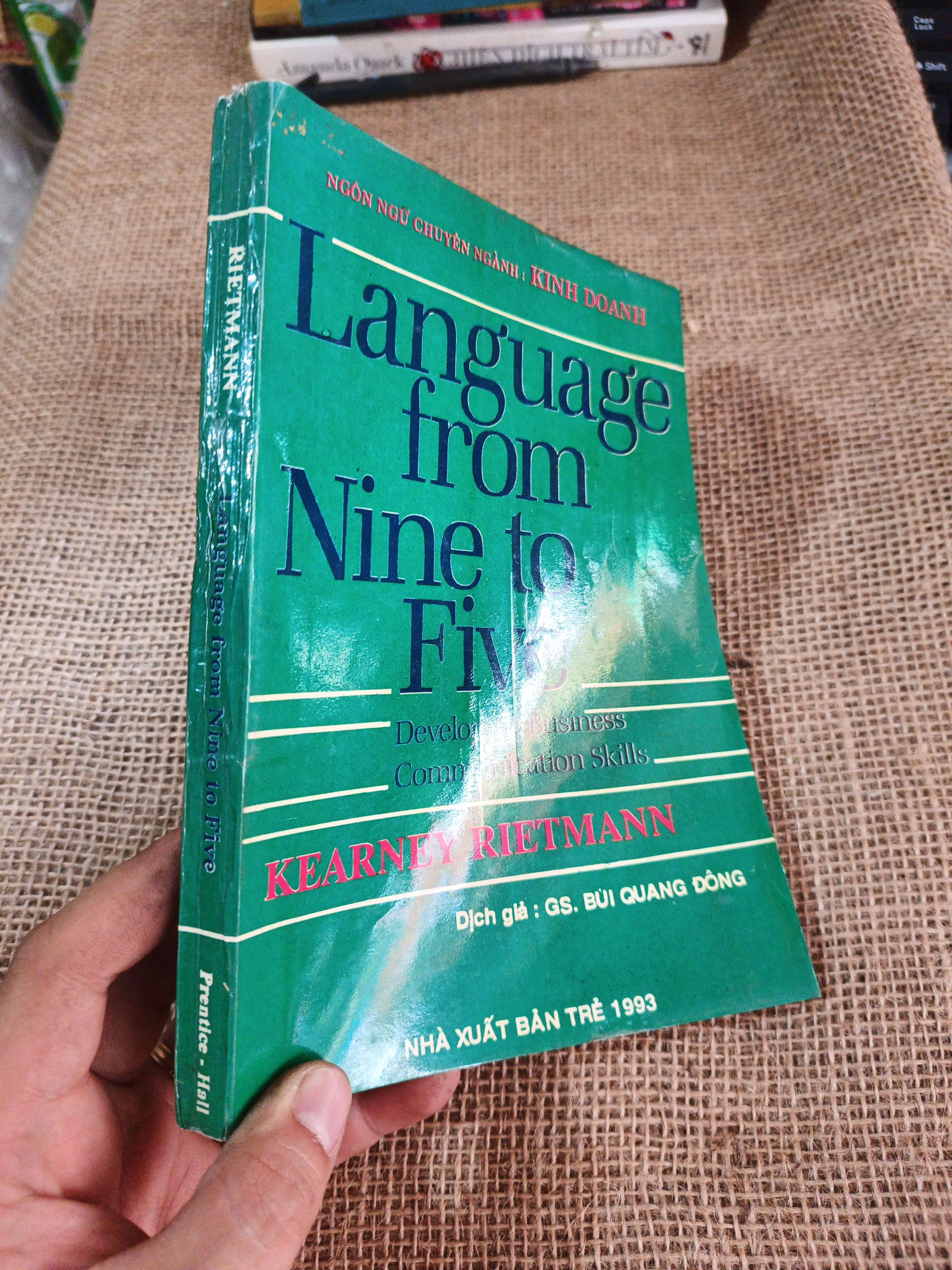 Language from Nine to Five - Kearney Rietmann 1993 mới 80% ố (Sách tự học tiếng Anh) HLSC2404