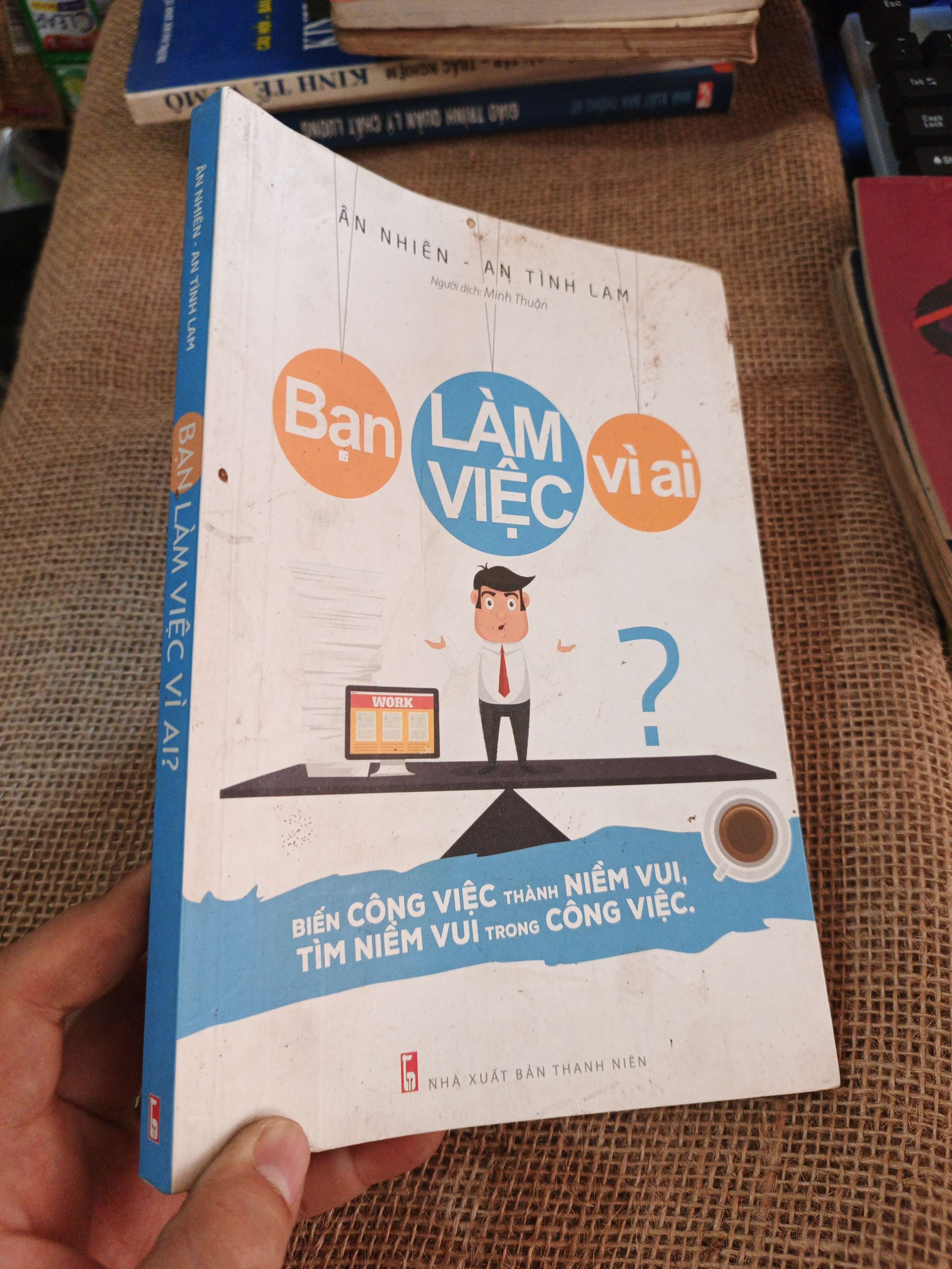 Bạn làm việc vì ai 2017 mới 80% (Kỹ năng sống) HLSC2404