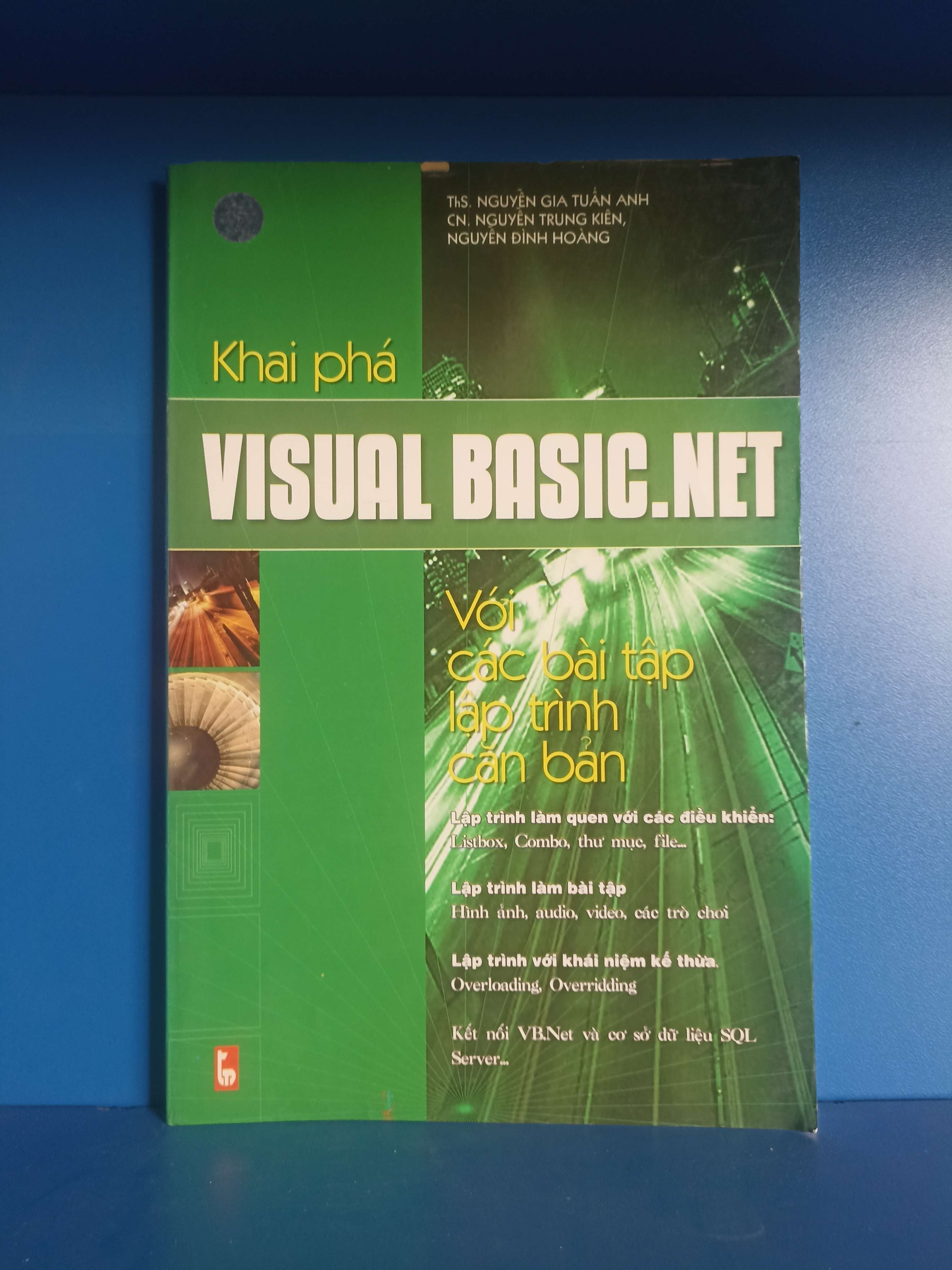Khai phá Visual Basic.net với các bài tập lập trình căn bản (Giáo khoa) VAVO