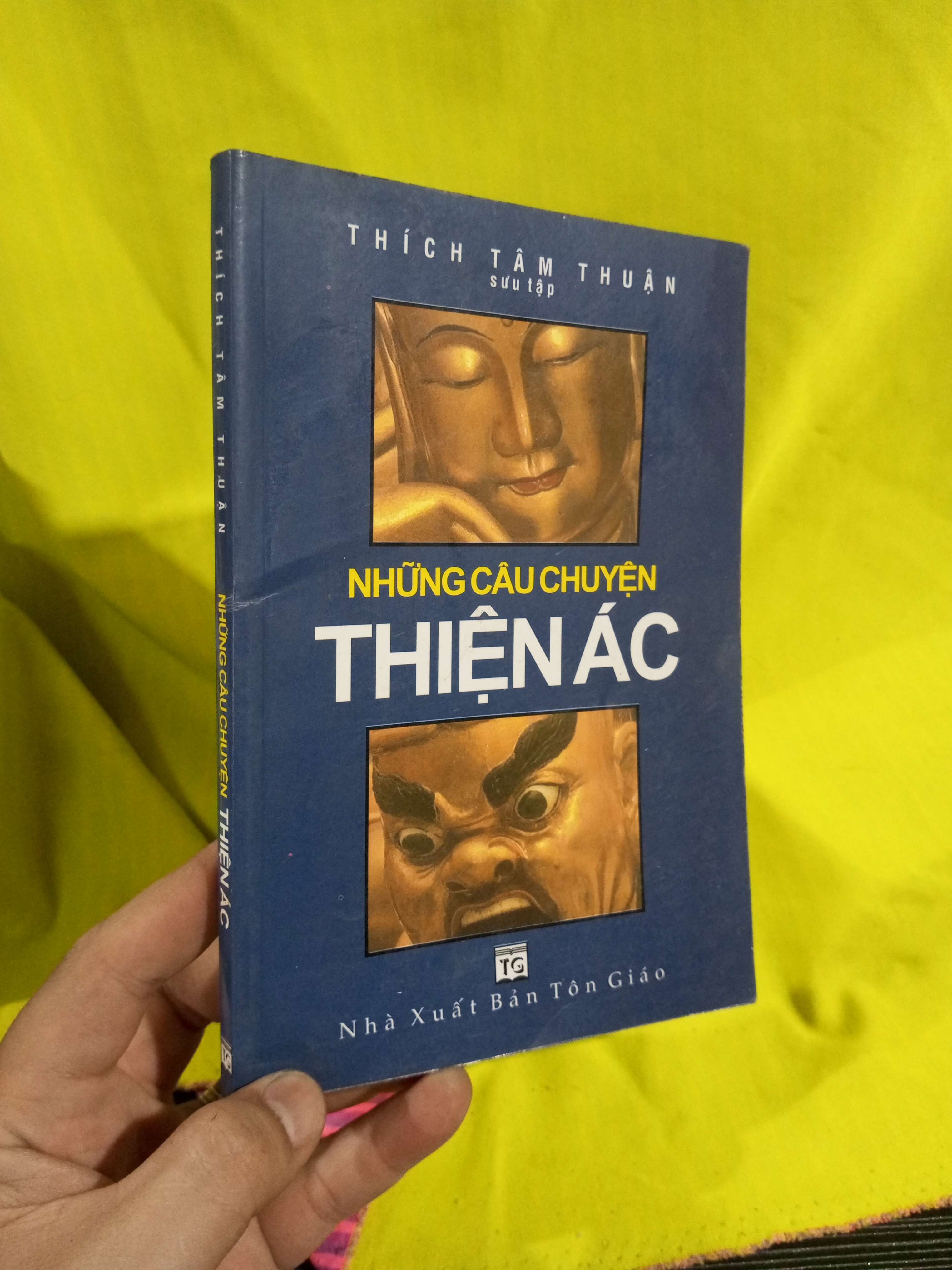 Những câu chuyện Thiện Ác - Thích Tâm Thuận 2011 mới 80% ố ẫm (Phật giáo) HLSC2404 (NSX)