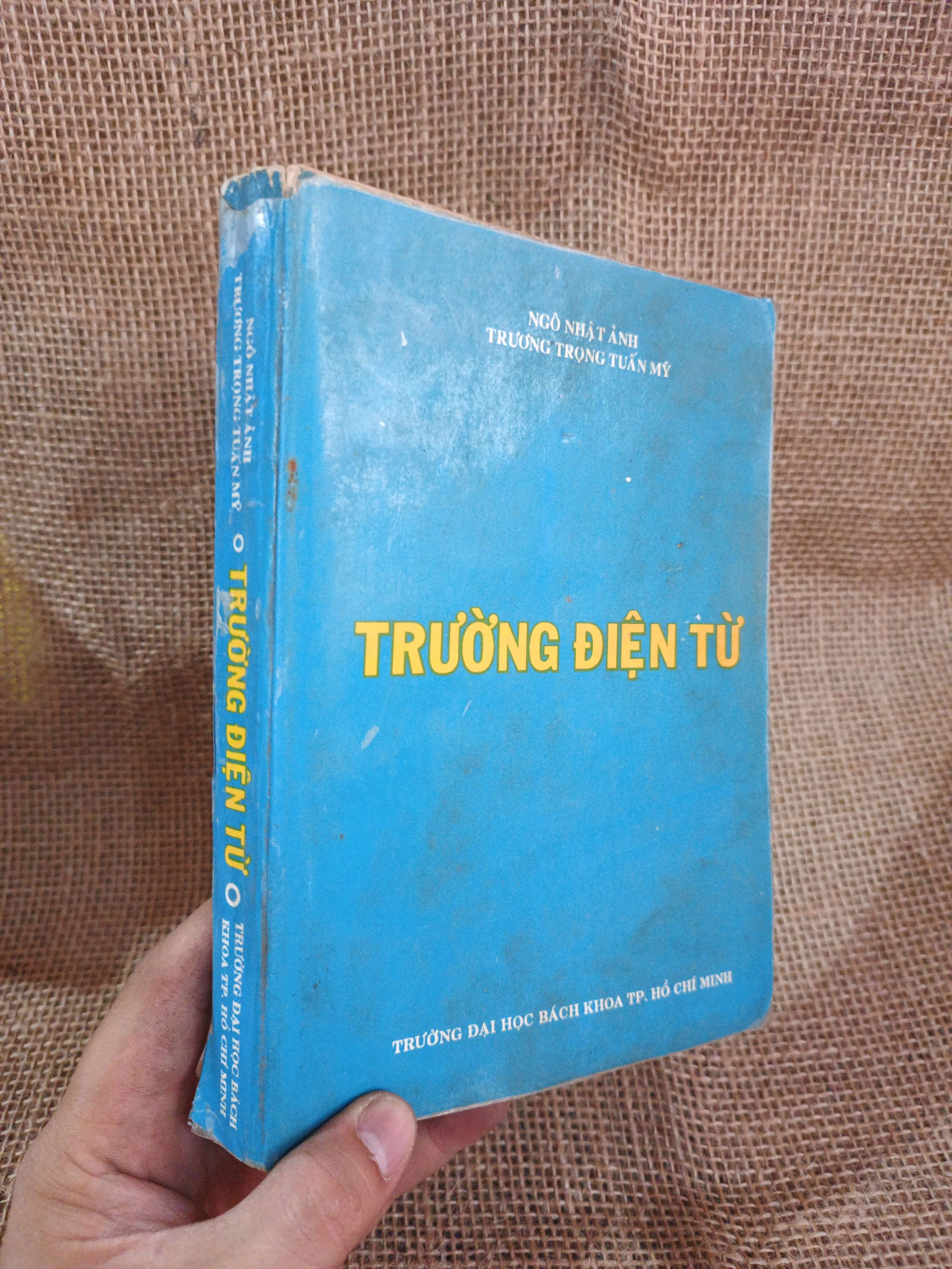 Trường điện từ - Ngô Nhật Ánh, Trương Trọng Tuấn Mỹ 1995 mới 80% ố ẫm (Sách kiến thức tổng hợp) HLSC2404 (NSX)