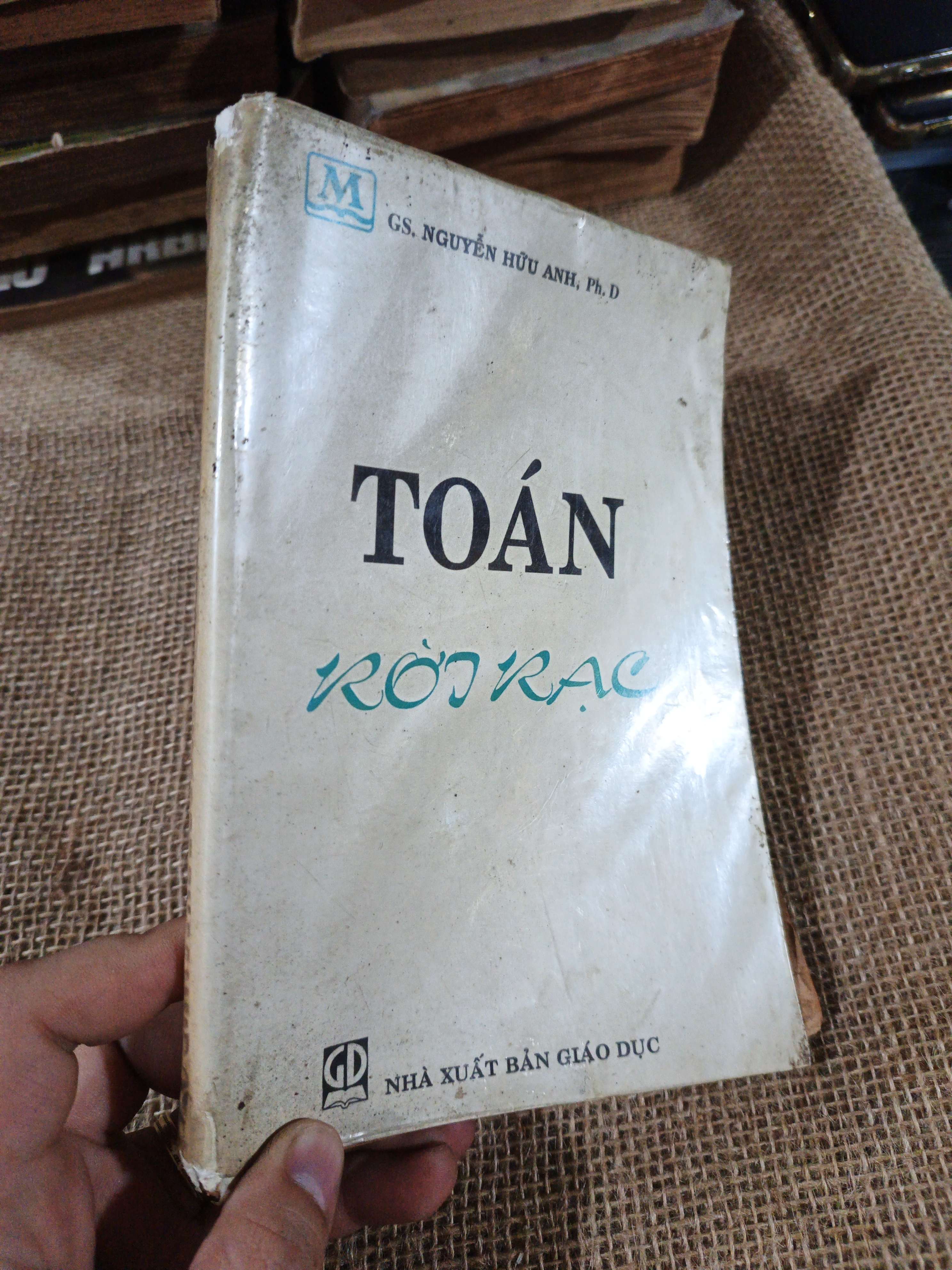 Toán rời rạc - Nguyễn Hữu Anh 1999 mới 70% ố rách (Giáo khoa) HLSC2404 (NSX)