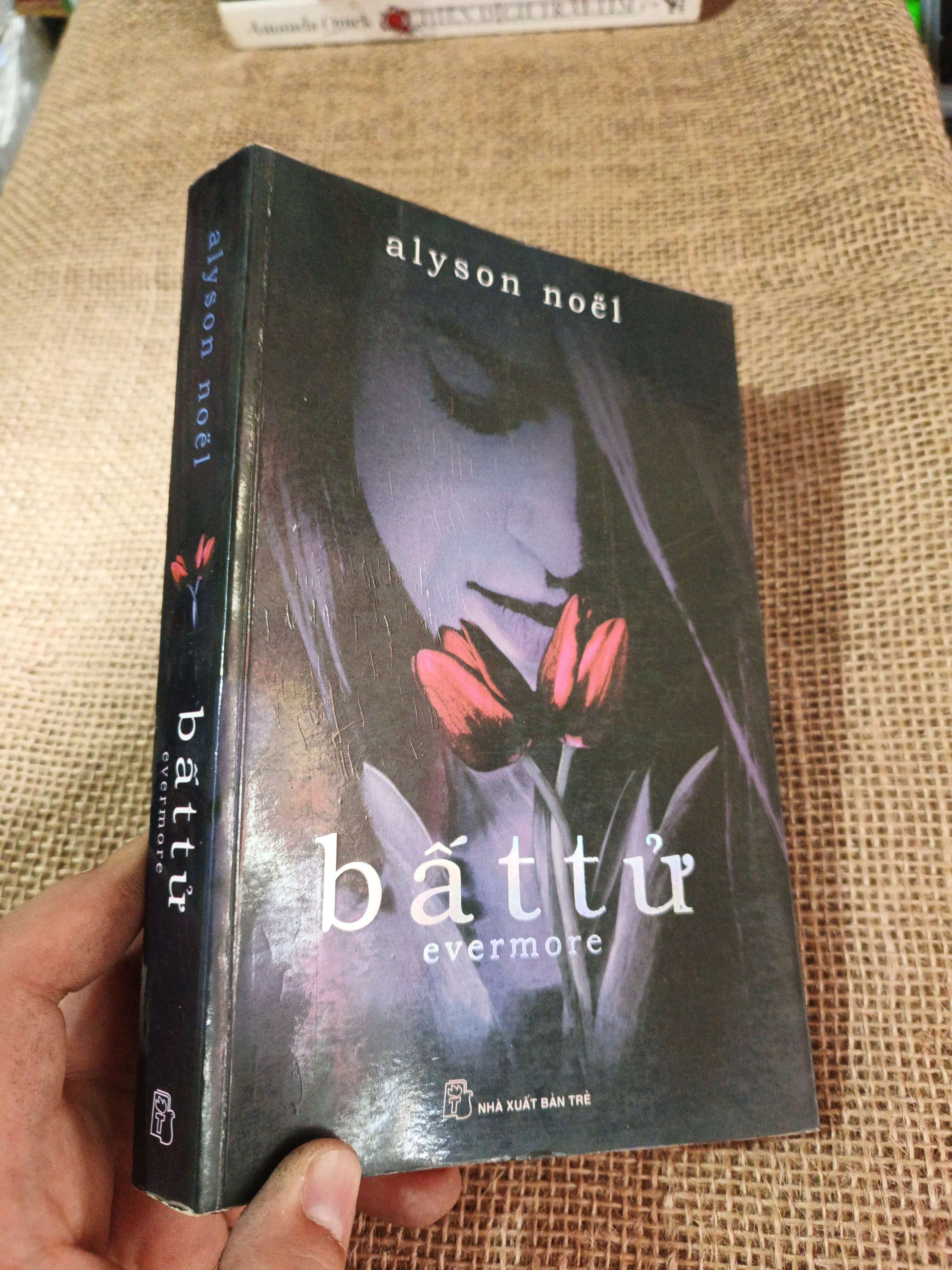 Bất tử - Alyson Noel 2010 mới 80% ố(Văn học nước ngoài) HLSC2404 (NSX)