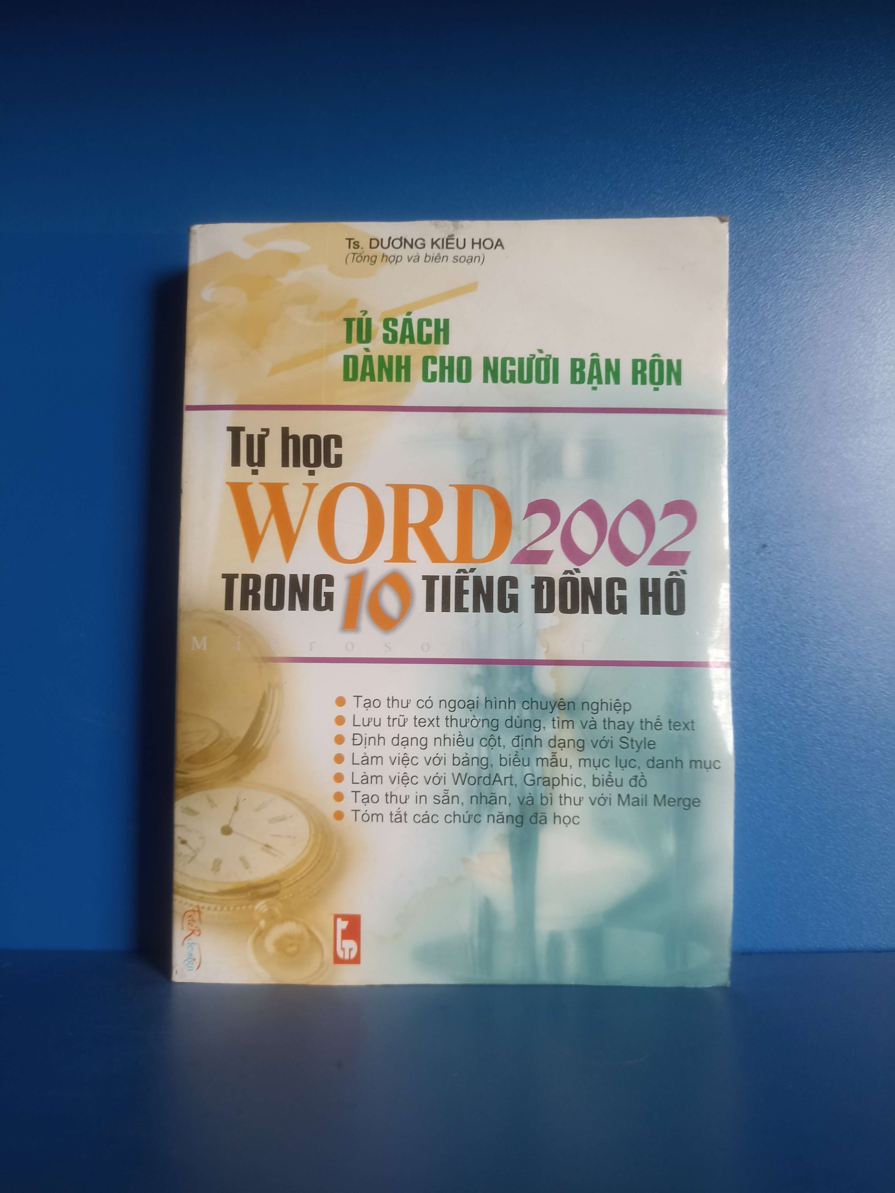 Tự học Word 2002 trong 10 tiếng đồng hồ (Giáo khoa) VAVO