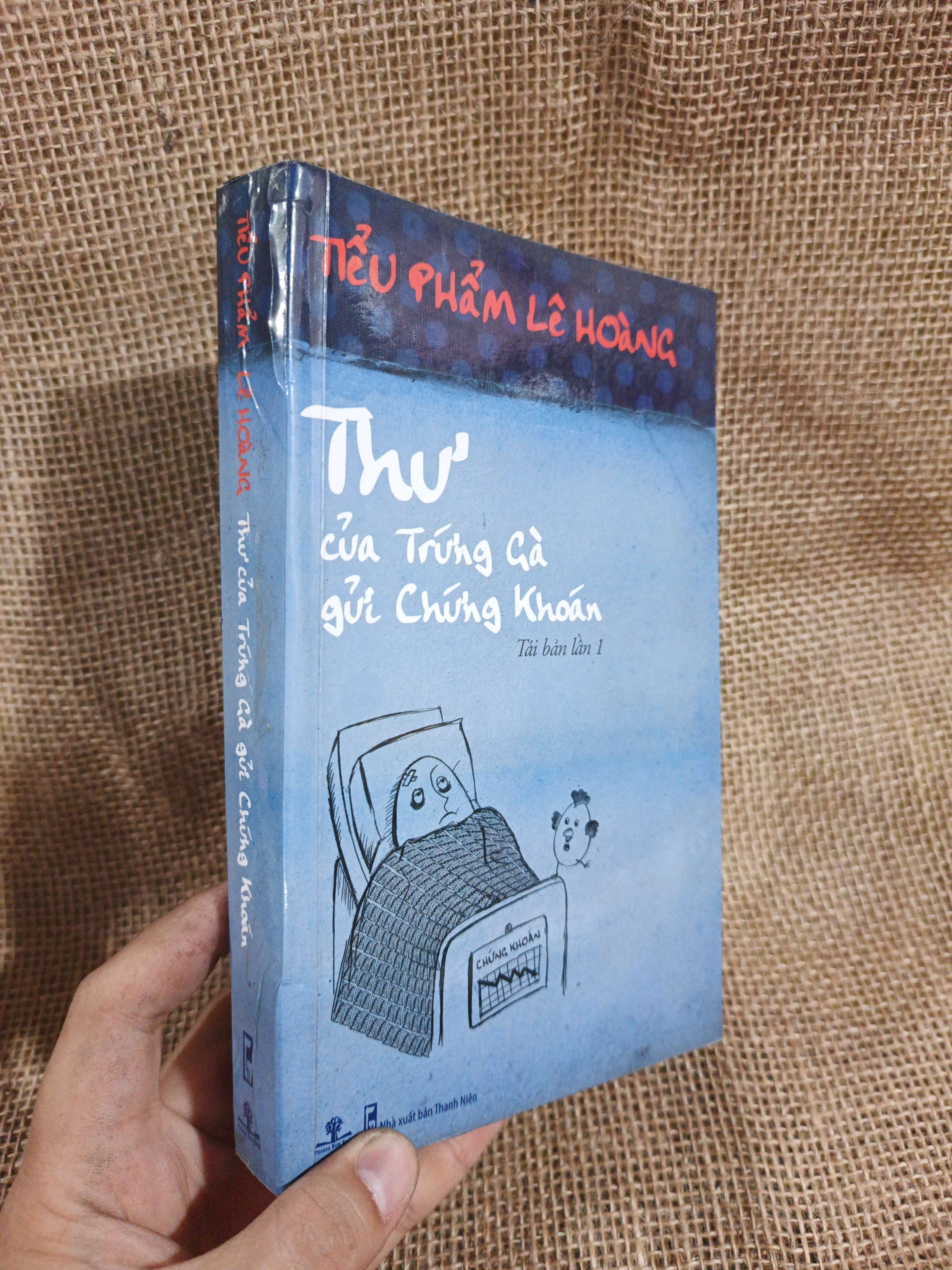 Thư của Trứng Gà gửi Chứng Khoán - Lê Hoàng 2011 mới 90% ố nhẹ (Tạp chí) HLSC2404 (NSX)
