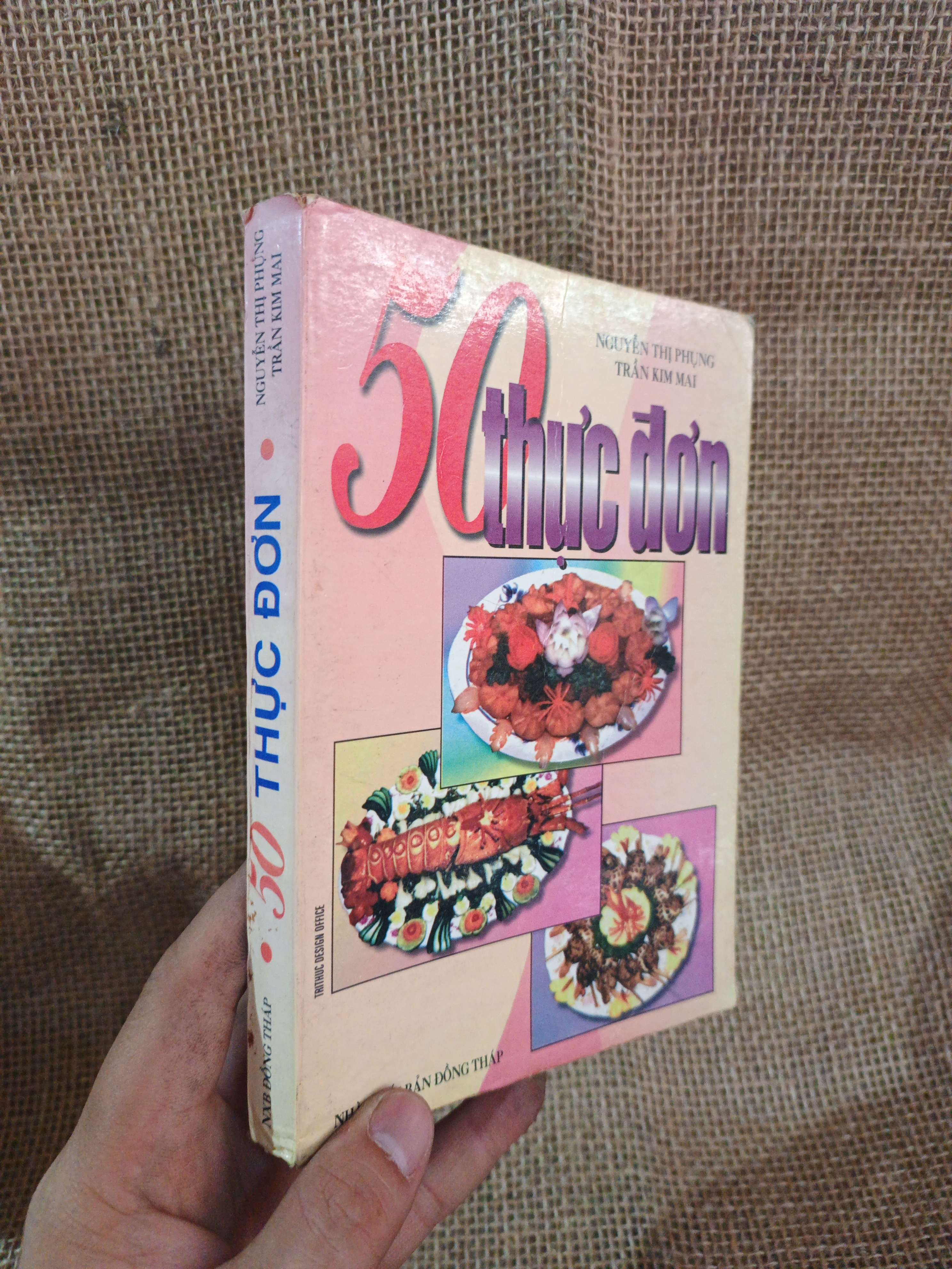 50 thực đơn - Nguyễn Thị Phụng, Trần Kim Mai 1997 mới 80% ố bung gáy (Sách kiến thức tổng hợp) HLSC2404 (NSX)