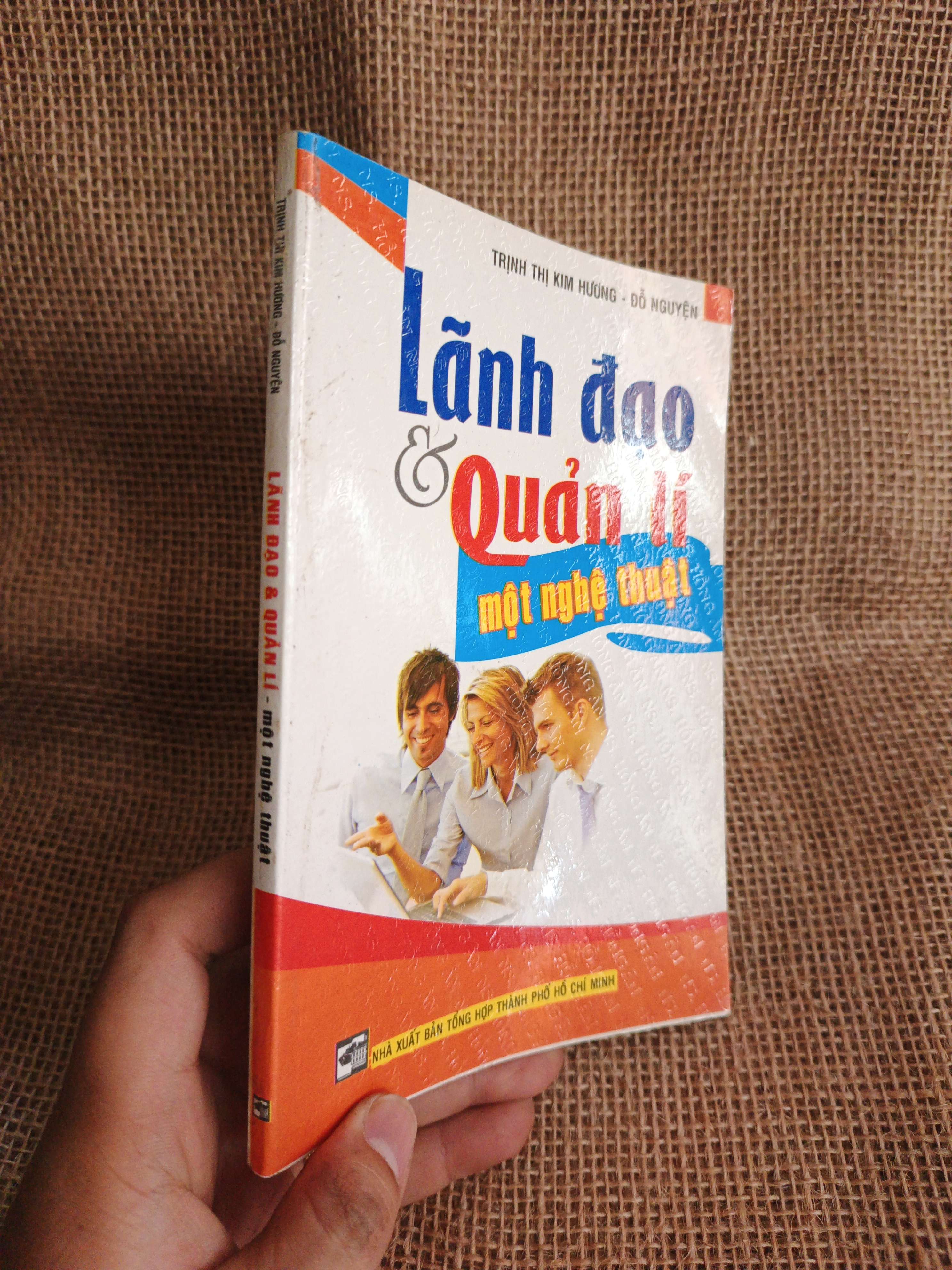 Lãnh đạo & quản lý một nghệ thuật 2012 mới 90% (Quản trị - lãnh đạo) HCM060526 (NSX)