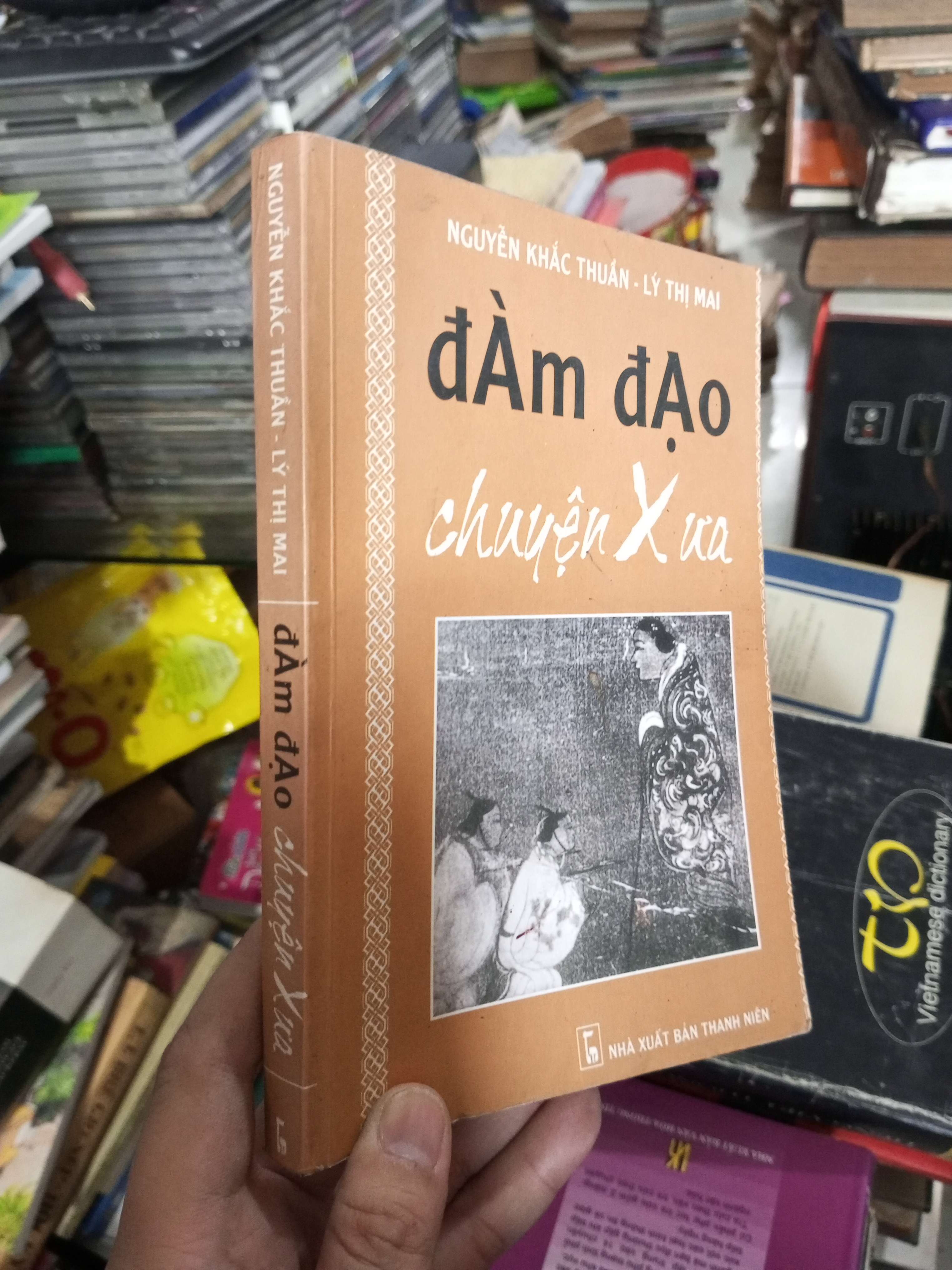 Đàm đạo chuyện Xưa - Nguyễn Khắc Thuần, Lý Thị Mai 2005 (Sách chuyên khảo, khảo cứu) KSX060526