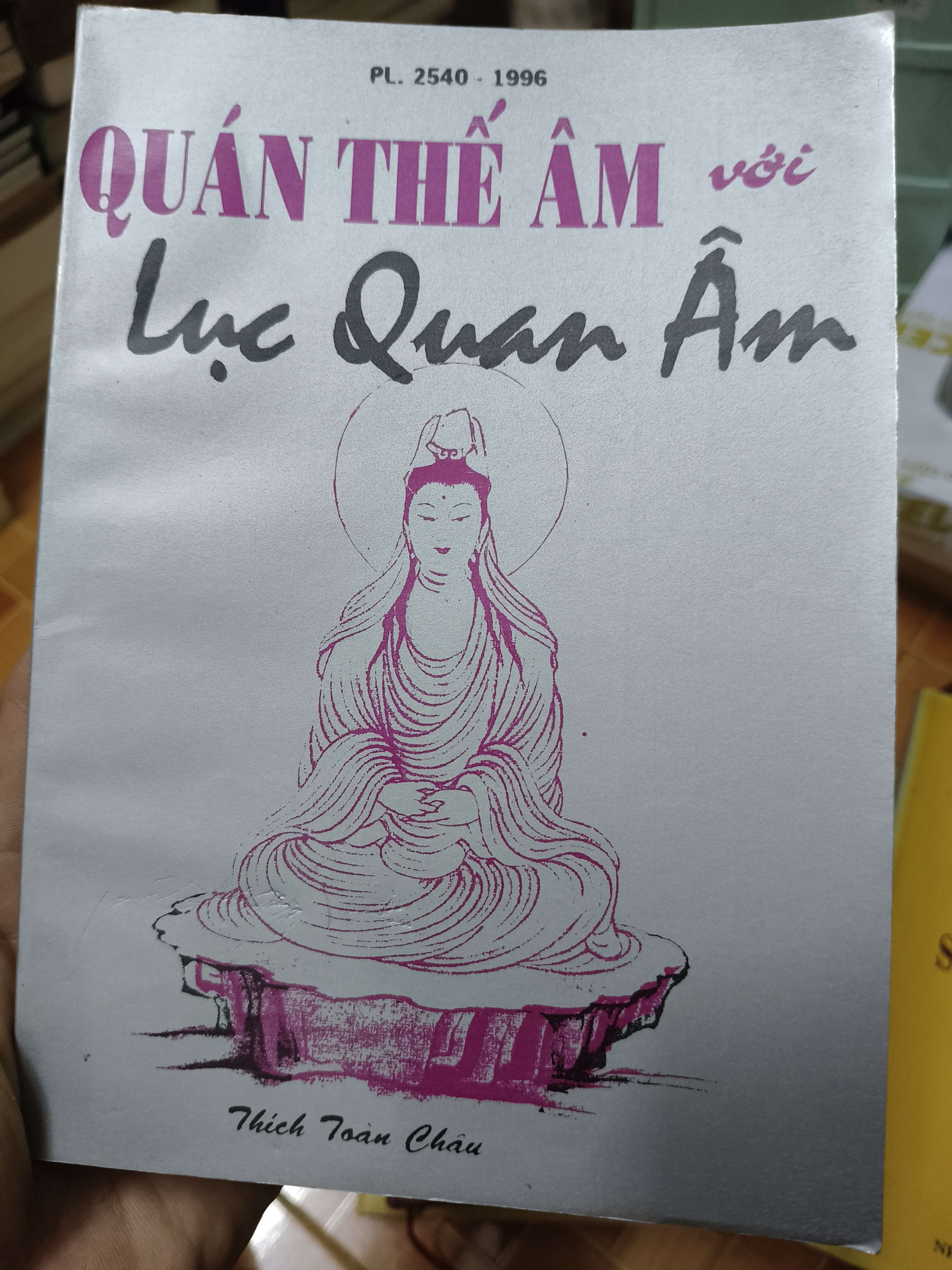 Quán thế âm với lục quan âm - 1996 - 160 trang (Phật giáo) ANTQ060526
