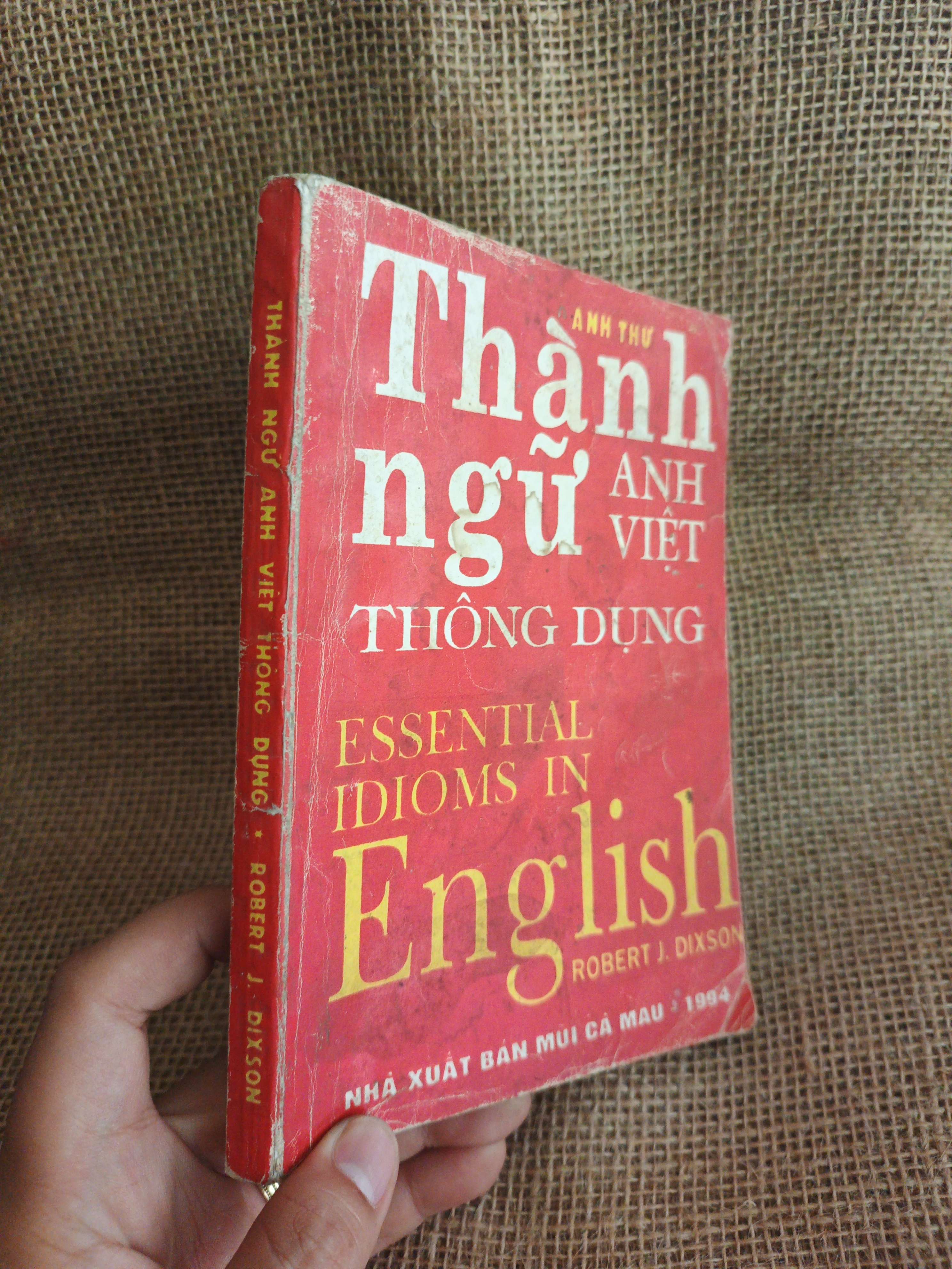 Thành ngữ Anh Việt thông dụng 1994 mới 80% (Từ điển) HCM060526 (NSX)