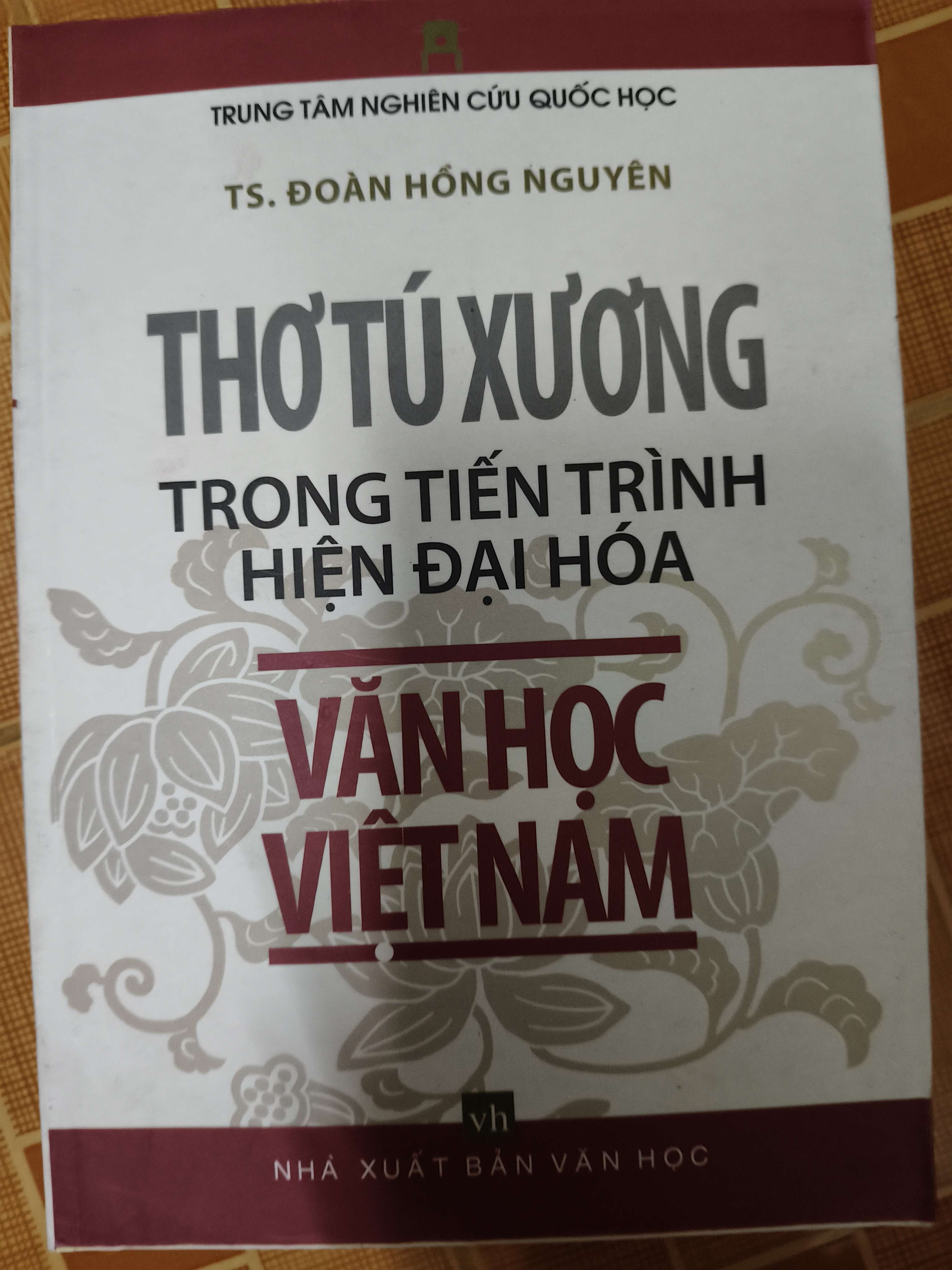 Thơ Tú Xương trong tiến trình hiện đại hóa văn học Việt Nam - 2010 - 296 trang (Sách văn học) ANTQ060526