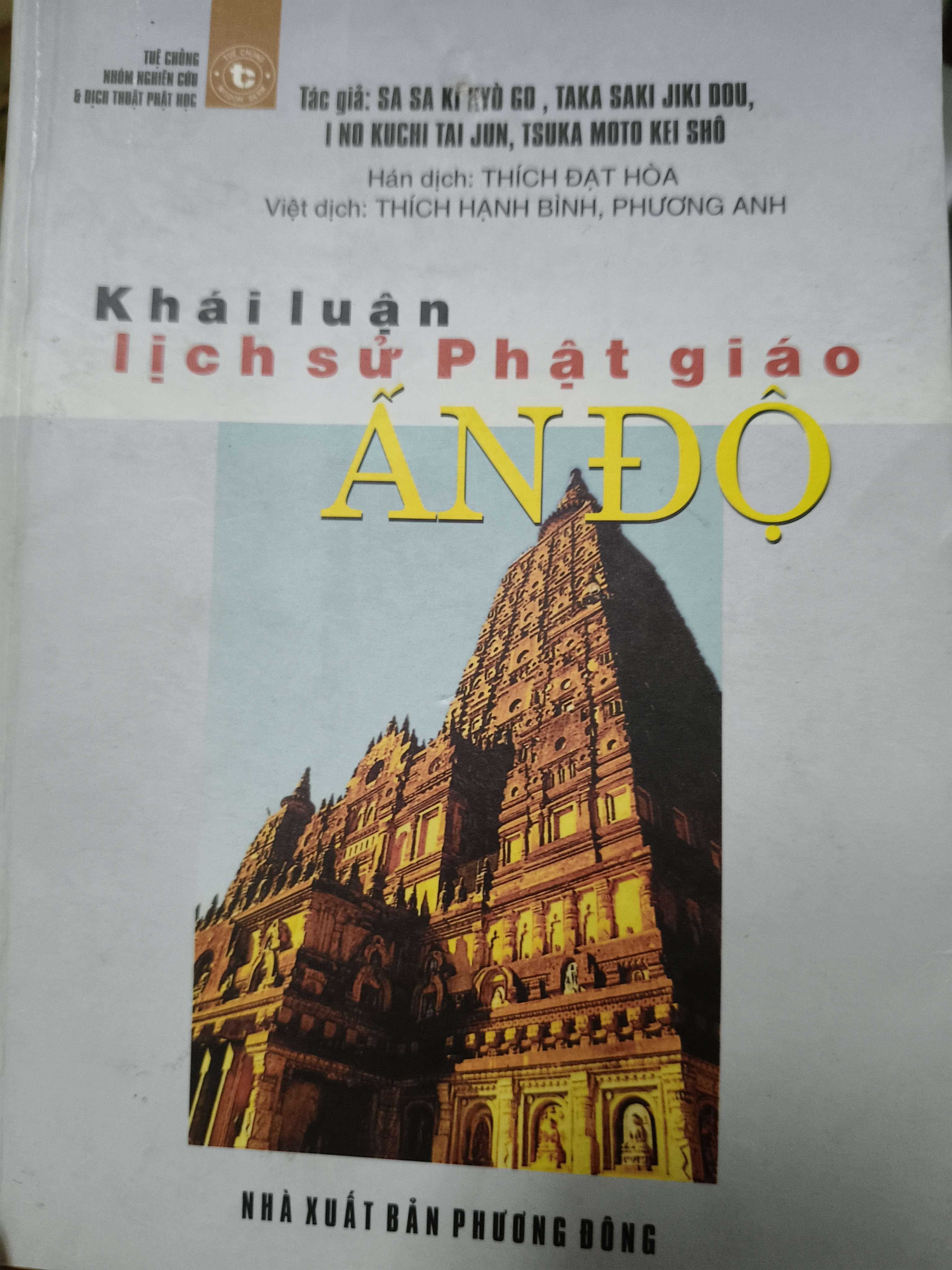 Khái luận lịch sử Phật giáo ấn Độ - 2013 - 214 trang (Lịch sử thế giới) ANTQ060526
