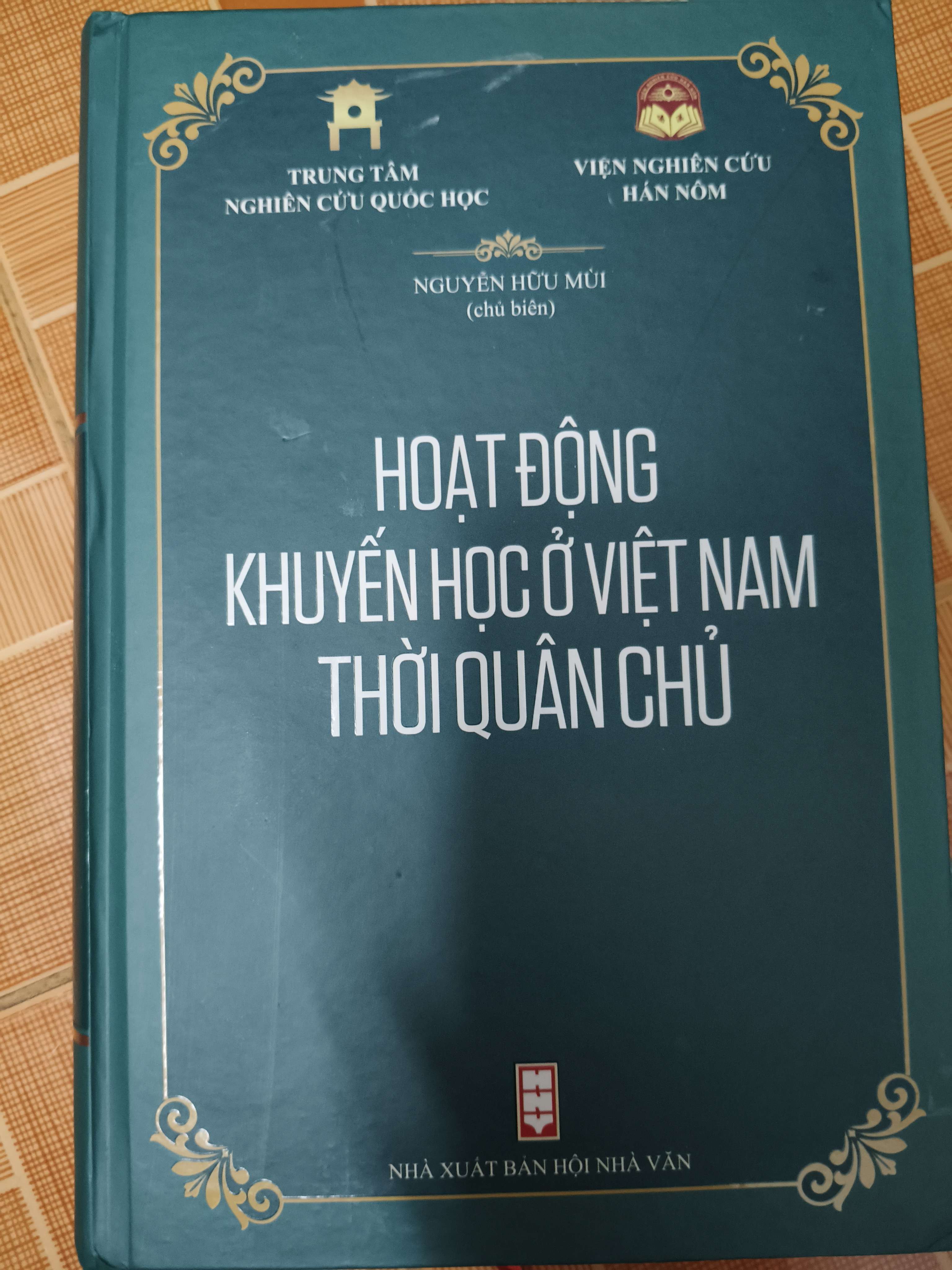 Hoạt động khuyến học ở Việt Nam thời quân chủ - 2021 - 451 trang (Lịch sử Việt Nam) ANTQ060526