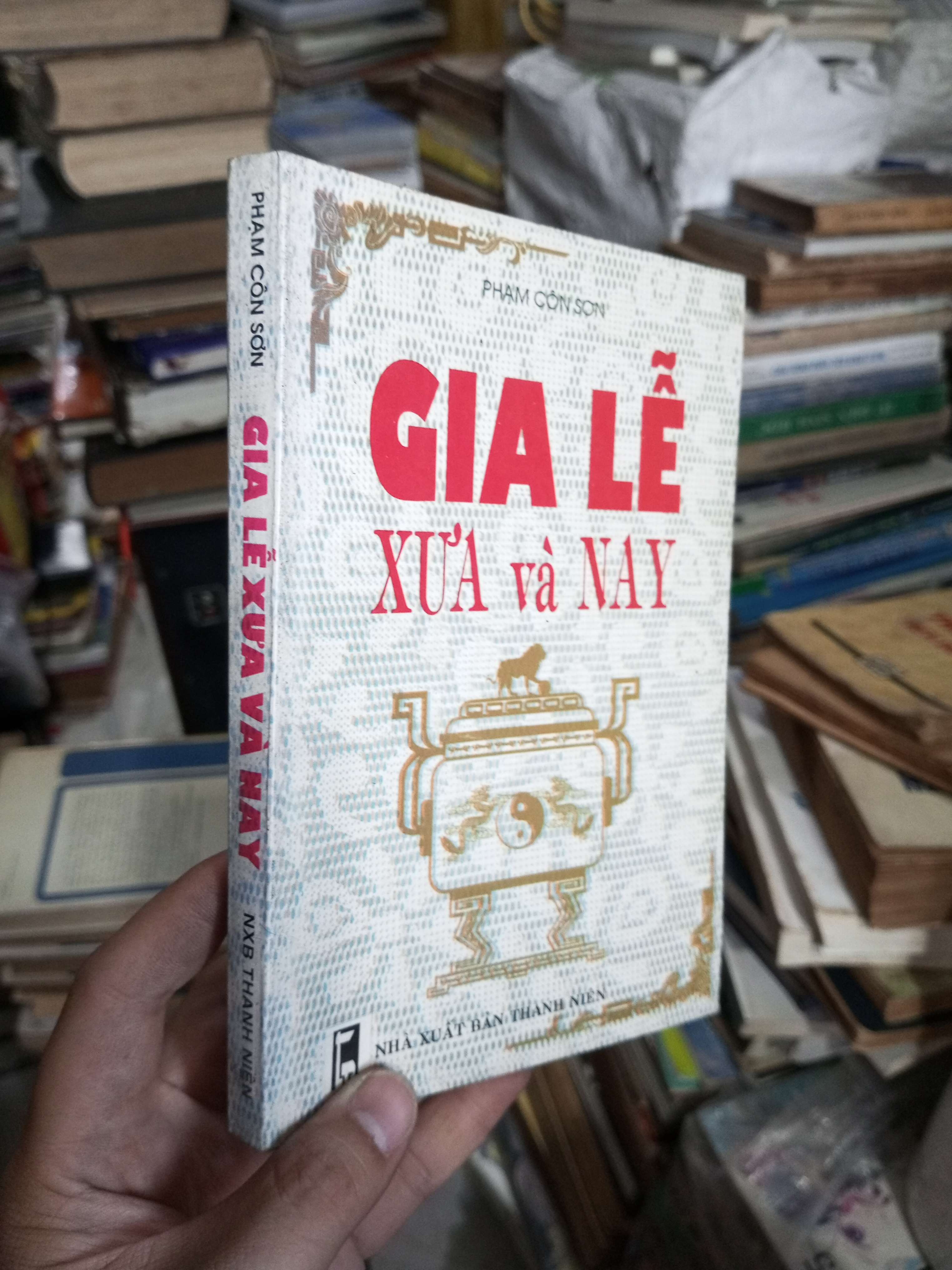 GIA LỄ XƯA VÀ NAY 1999 (Lịch sử Việt Nam) KSX060526