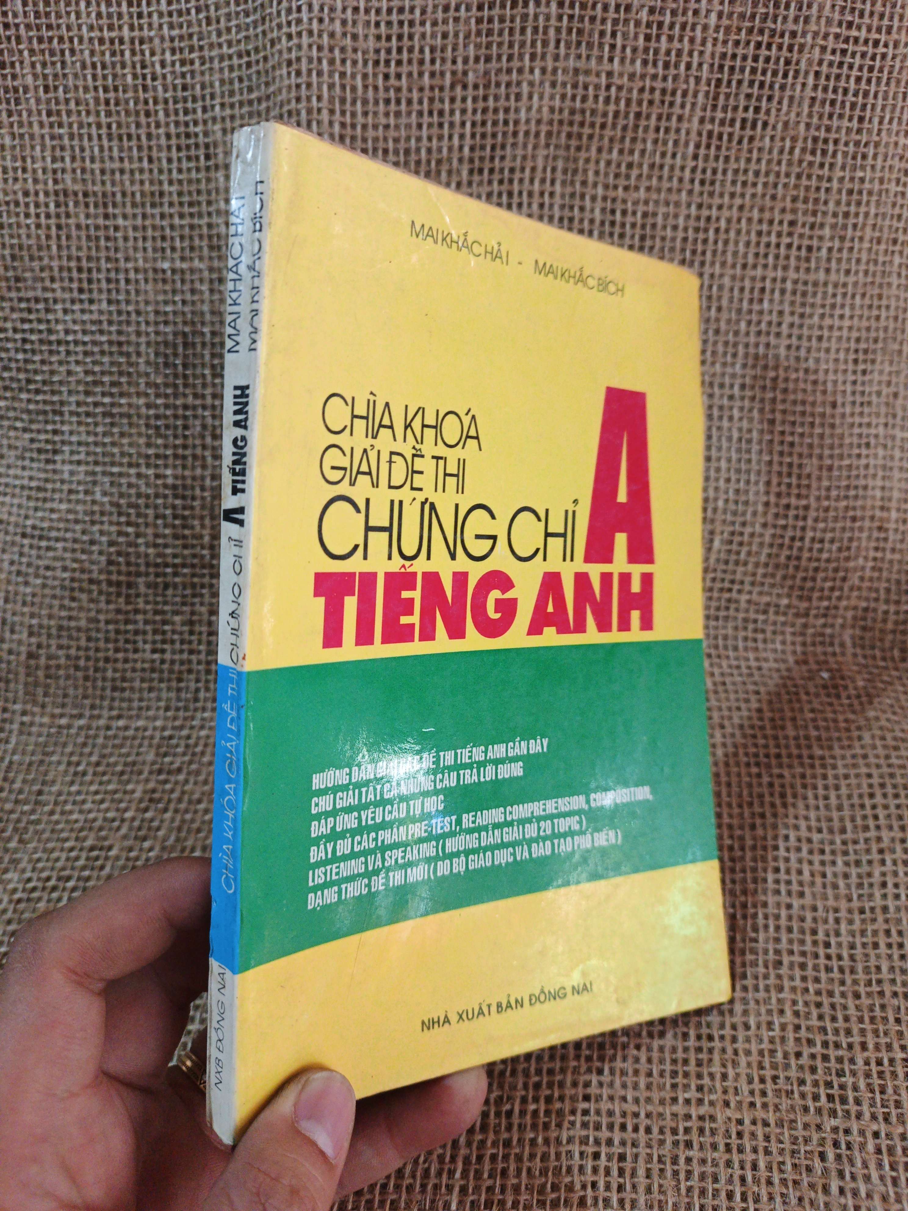 Chìa khoá giải đề thi chứng chỉ A Tiếng Anh 1996 mới 80% (Sách tự học tiếng Anh) HCM060526