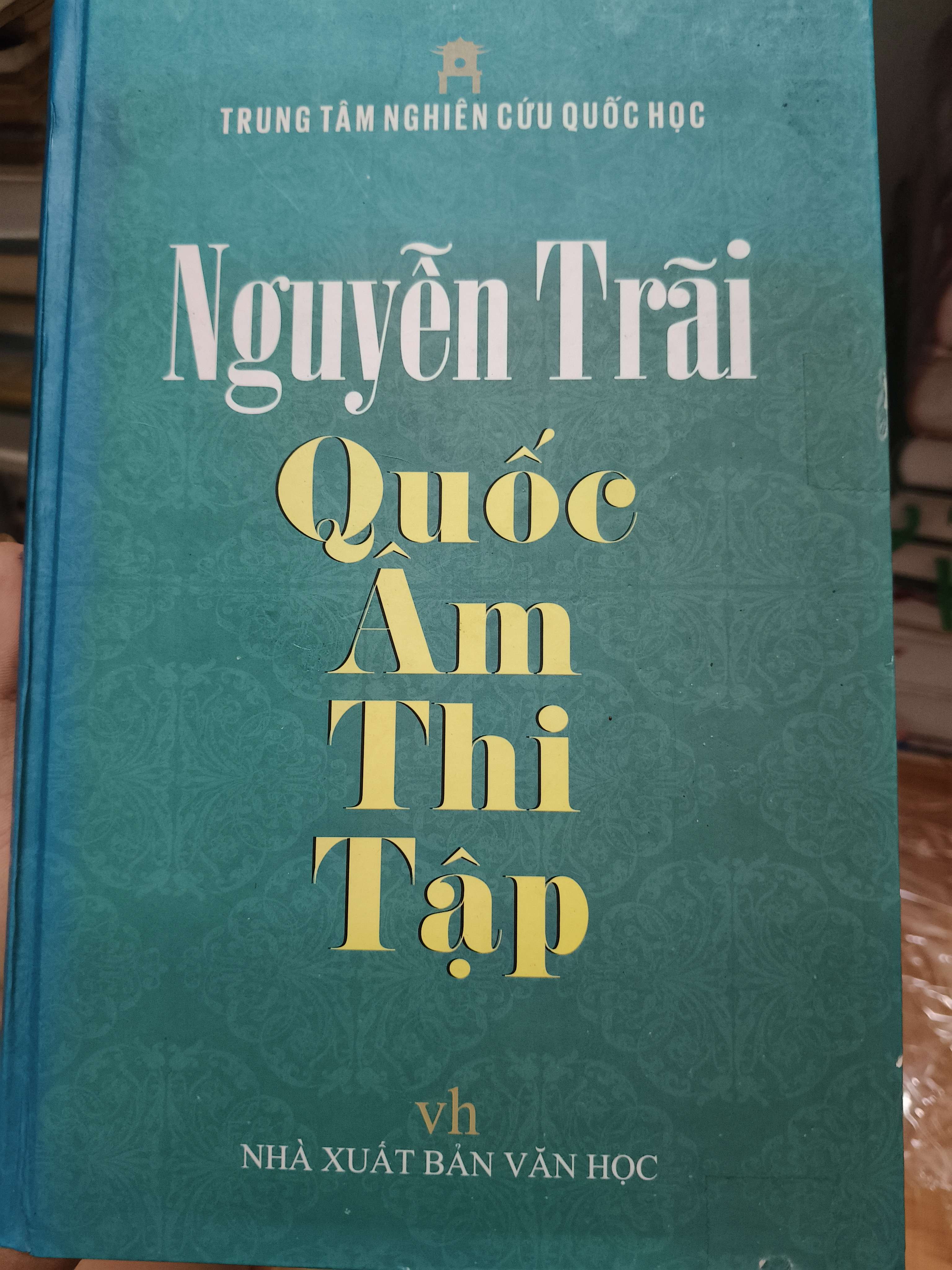 Nguyễn Trãi Quốc âm thi tập - 2014 - 731 trang (Sách văn học) ANTQ060526
