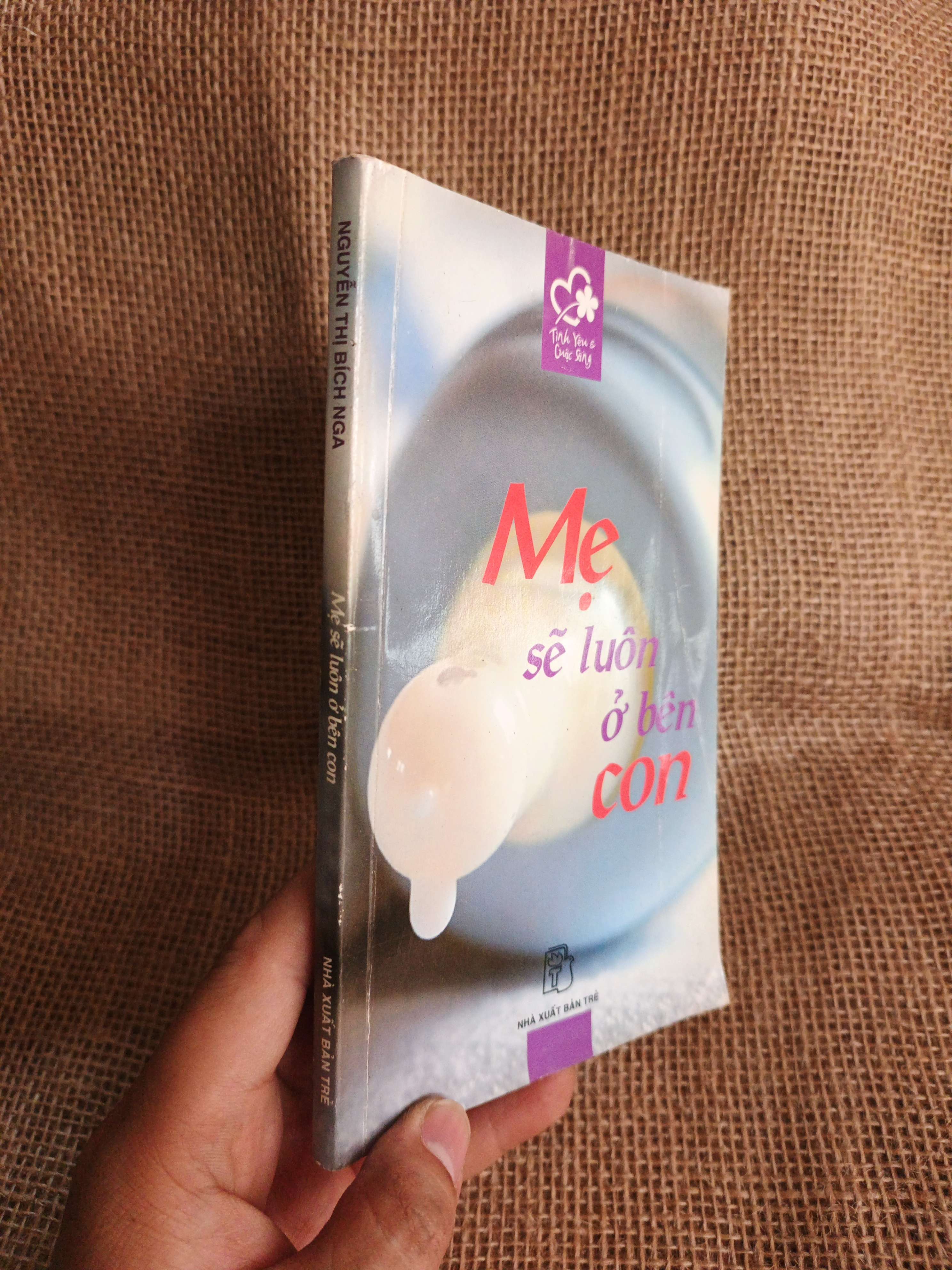 Mẹ sẽ luôn ở bên con 2006 mới 80% (Sách mẹ và bé) HCM060526 (NSX)