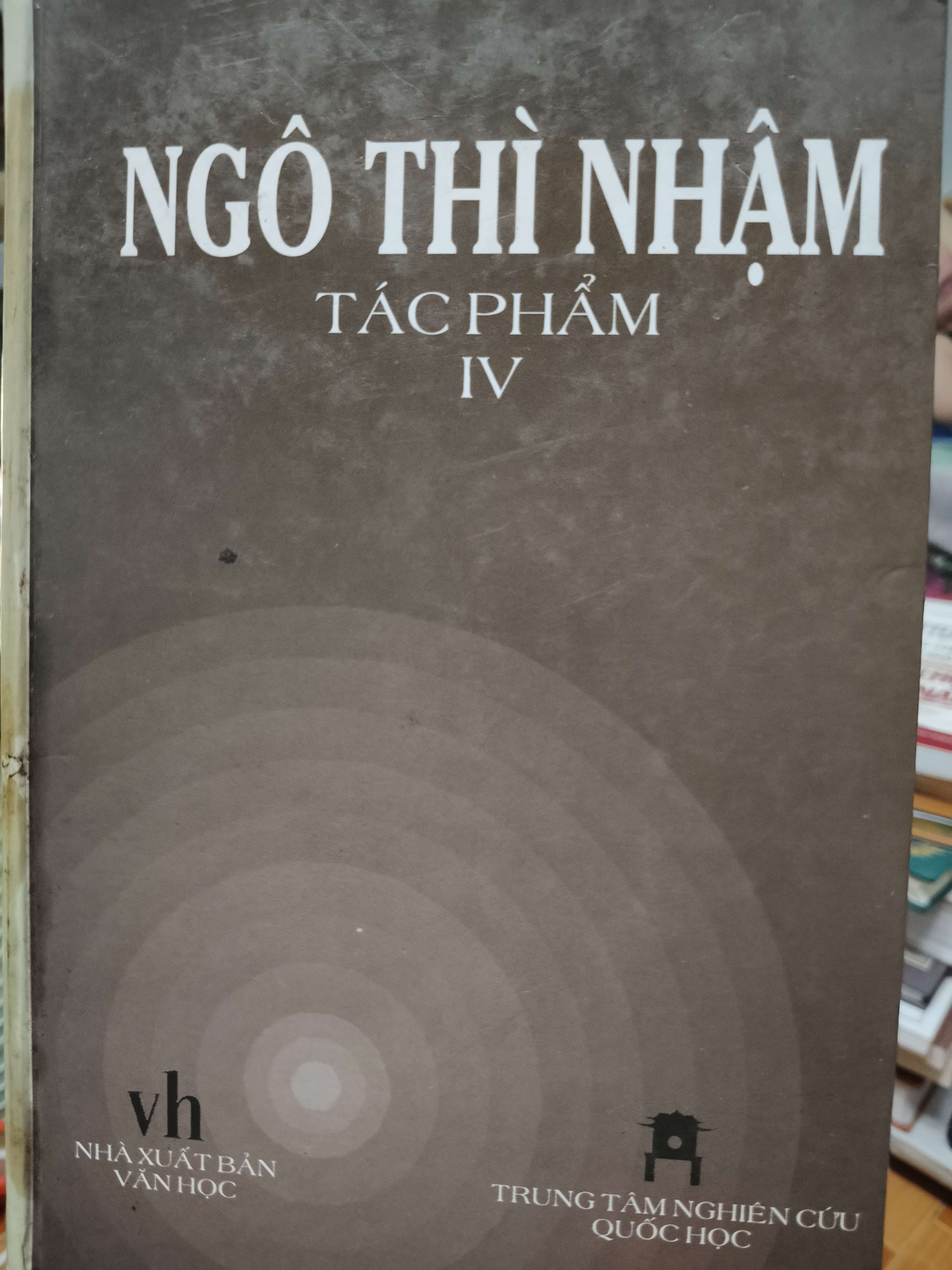 Ngô Thì Nhậm tác phẩm 4 - 2001 - 886 trang (Lịch sử Việt Nam) ANTQ060526