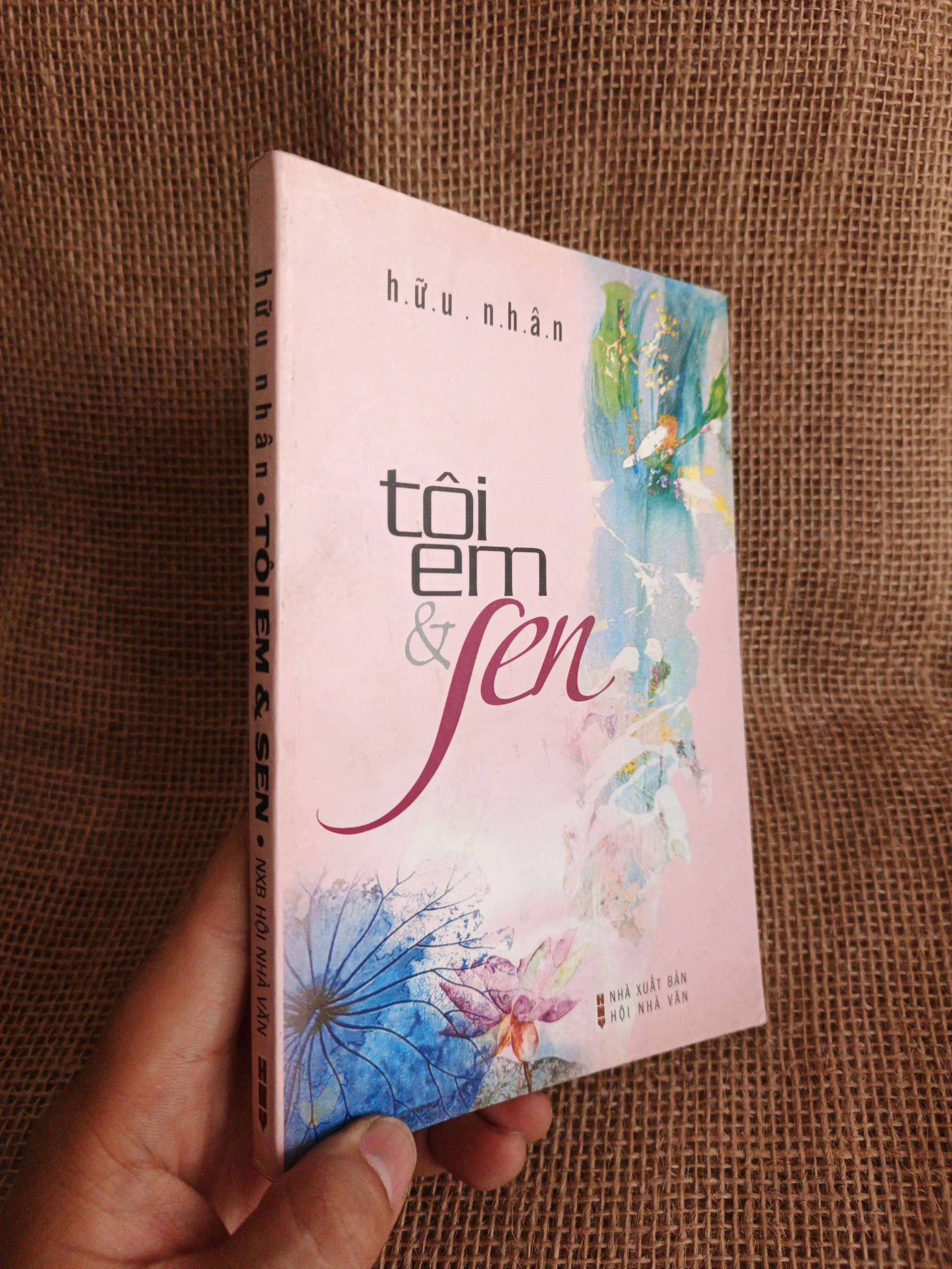 Tôi em & Sen - Hữu Nhân 2018 mới 90% (Văn học Việt Nam) HCM060526