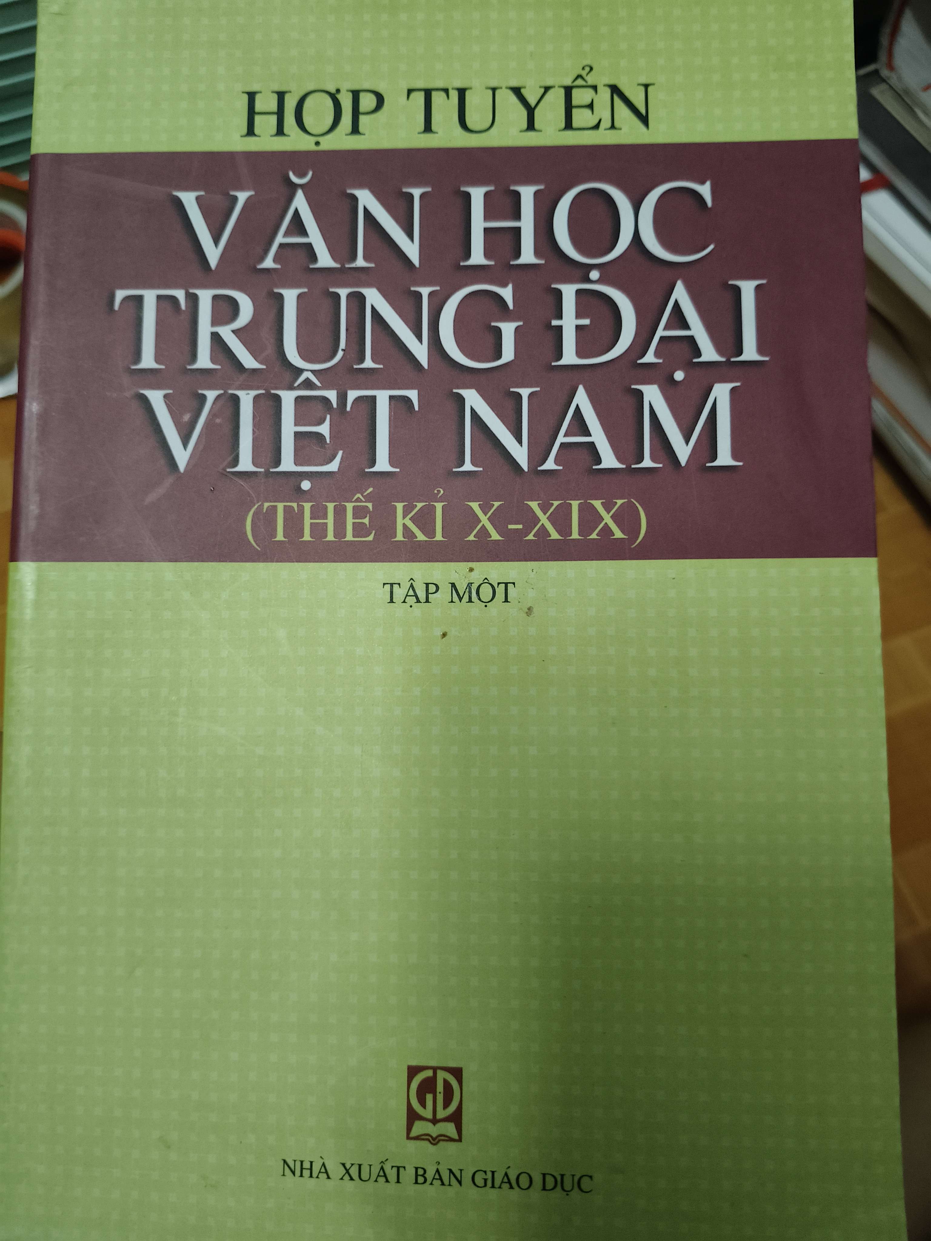 Hợp tuyển văn học trung đại Việt Nam - 2006 - 619 trang (Sách văn học) ANTQ060526