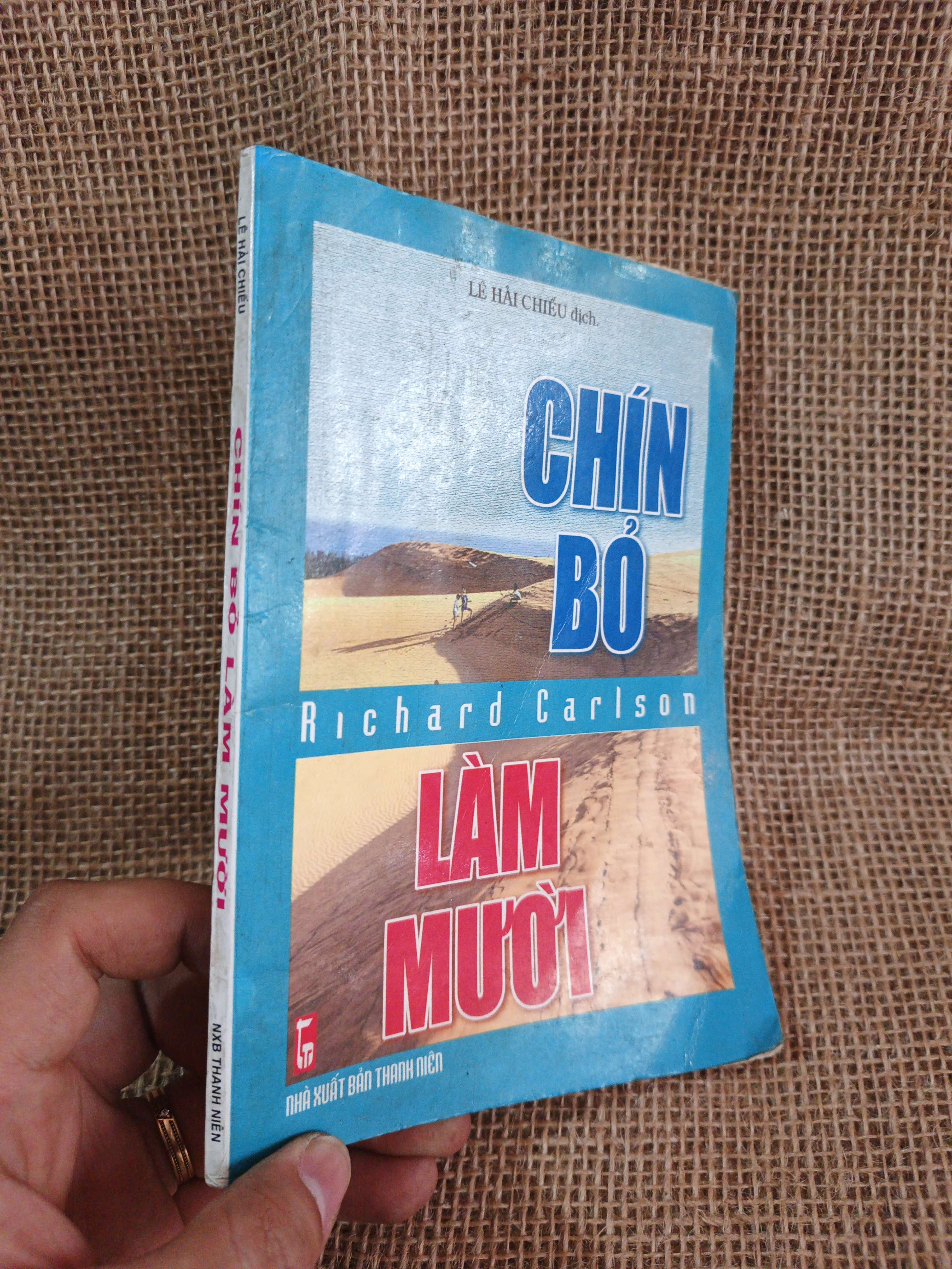 Chín bỏ làm mười - Richard Carlson 2002 mới 80% ố ẫm (Kỹ năng sống) HCM060526 (NSX)