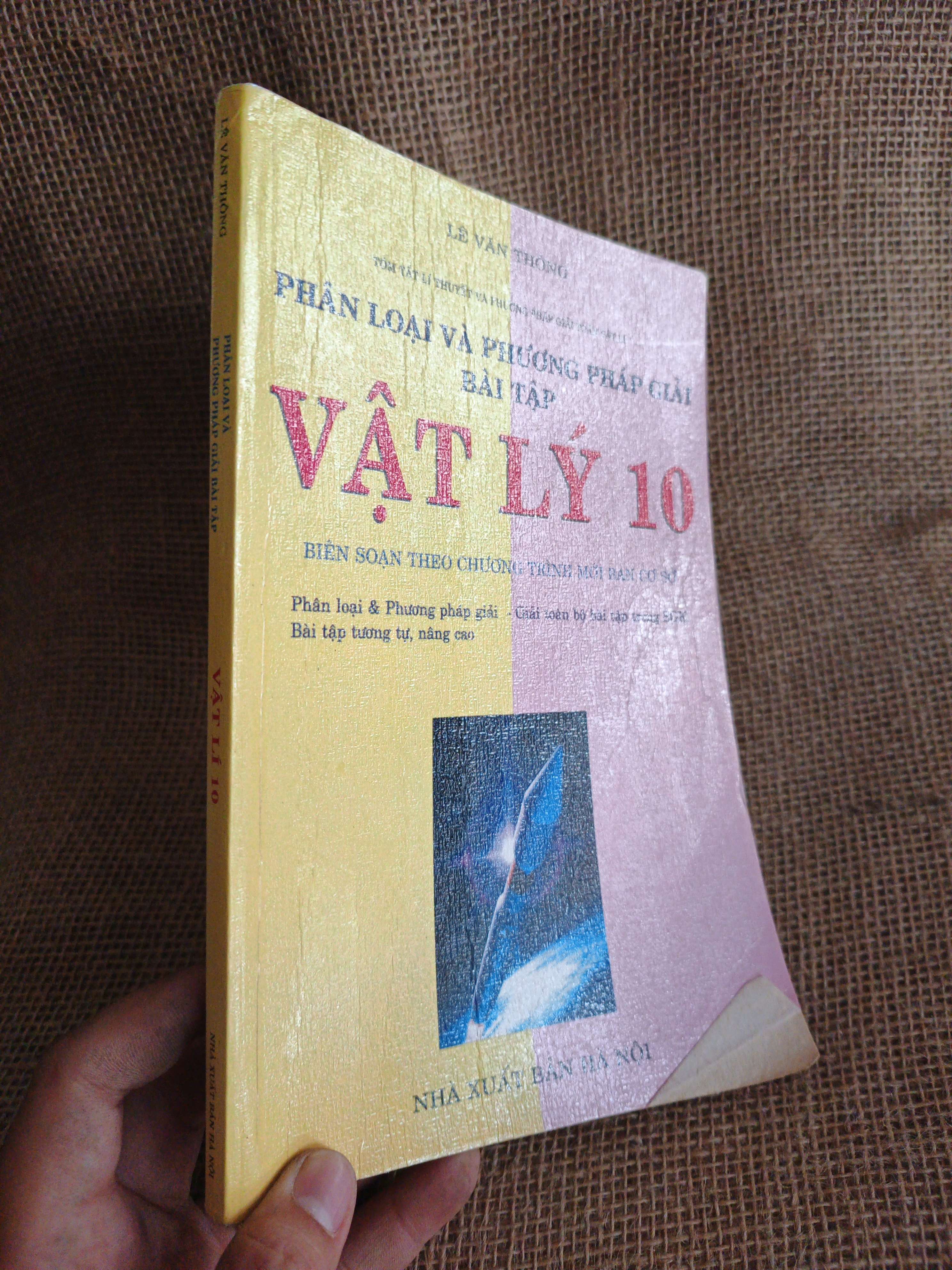 Phân loại và phương pháp giải bài tập Vật lý 10 2006 mới 80% (Sách giáo khoa - giáo trình) HCM060526