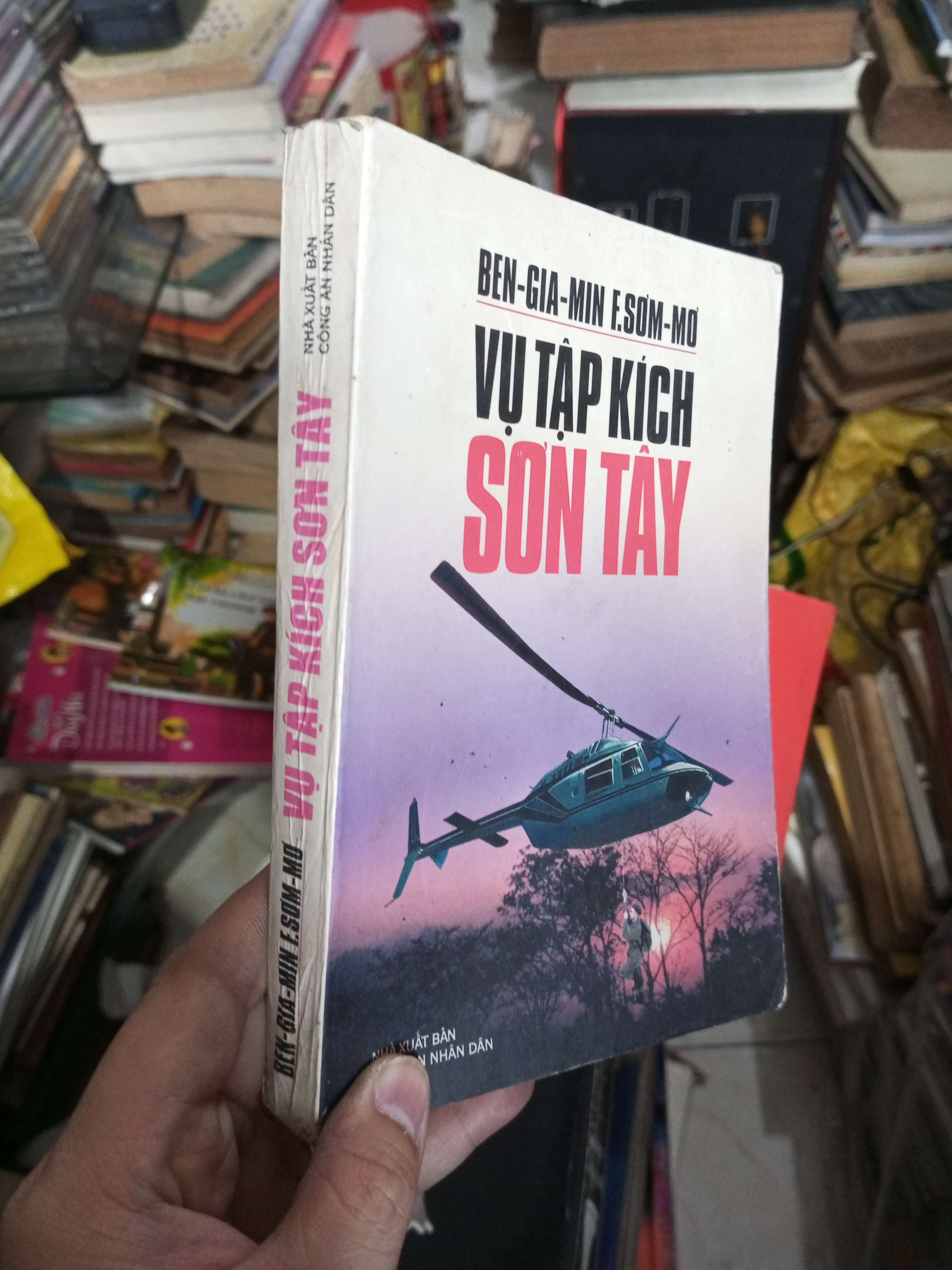 Vụ tập kích Sơn Tây - Benjamin F.Schemer 2001 ố (Lịch sử Việt Nam) KSX060526