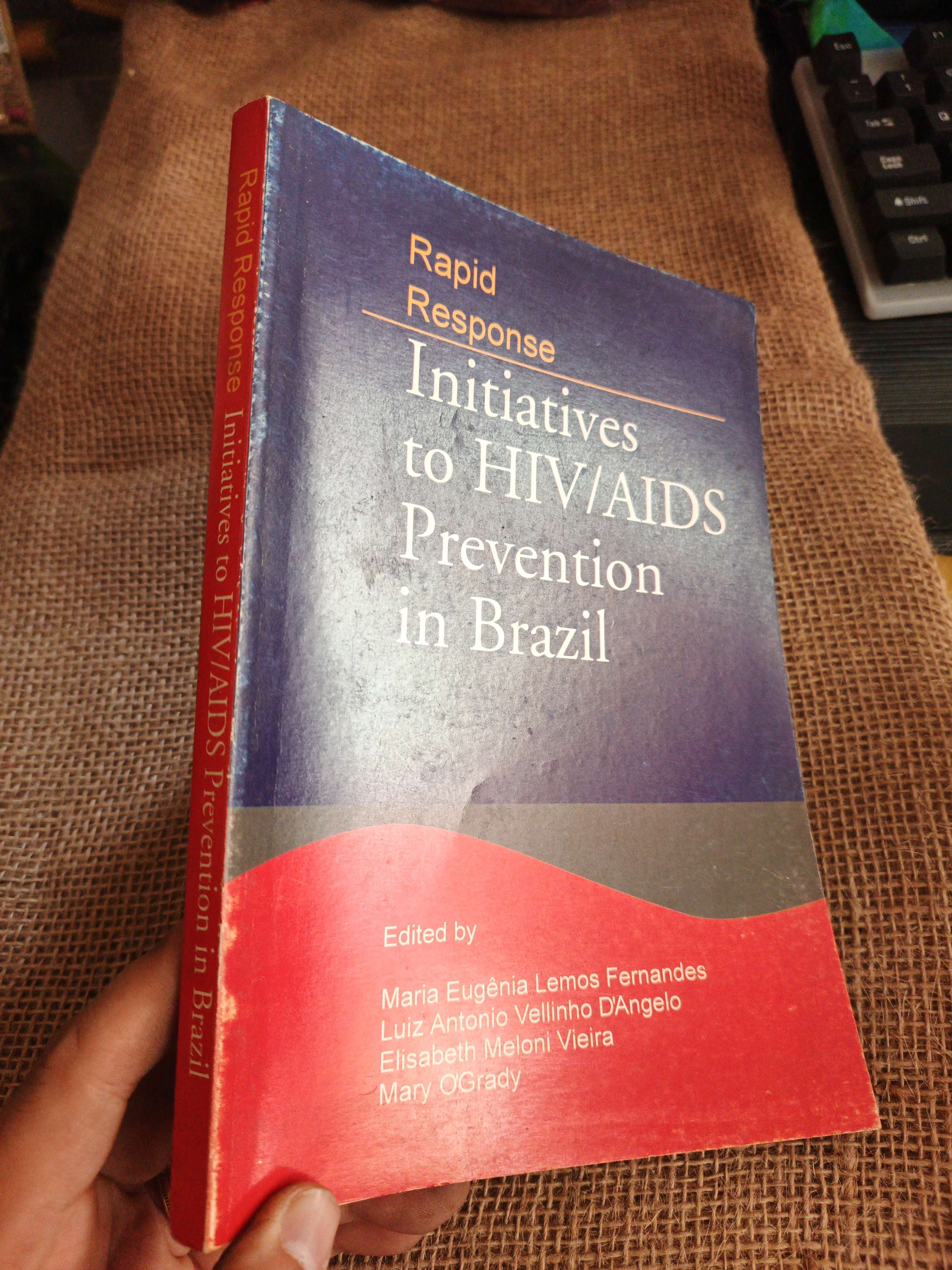 Initiatives to HIV/AIDS Prevention in Brazil mới 80% ố (Sách ngoại) HLSC060526