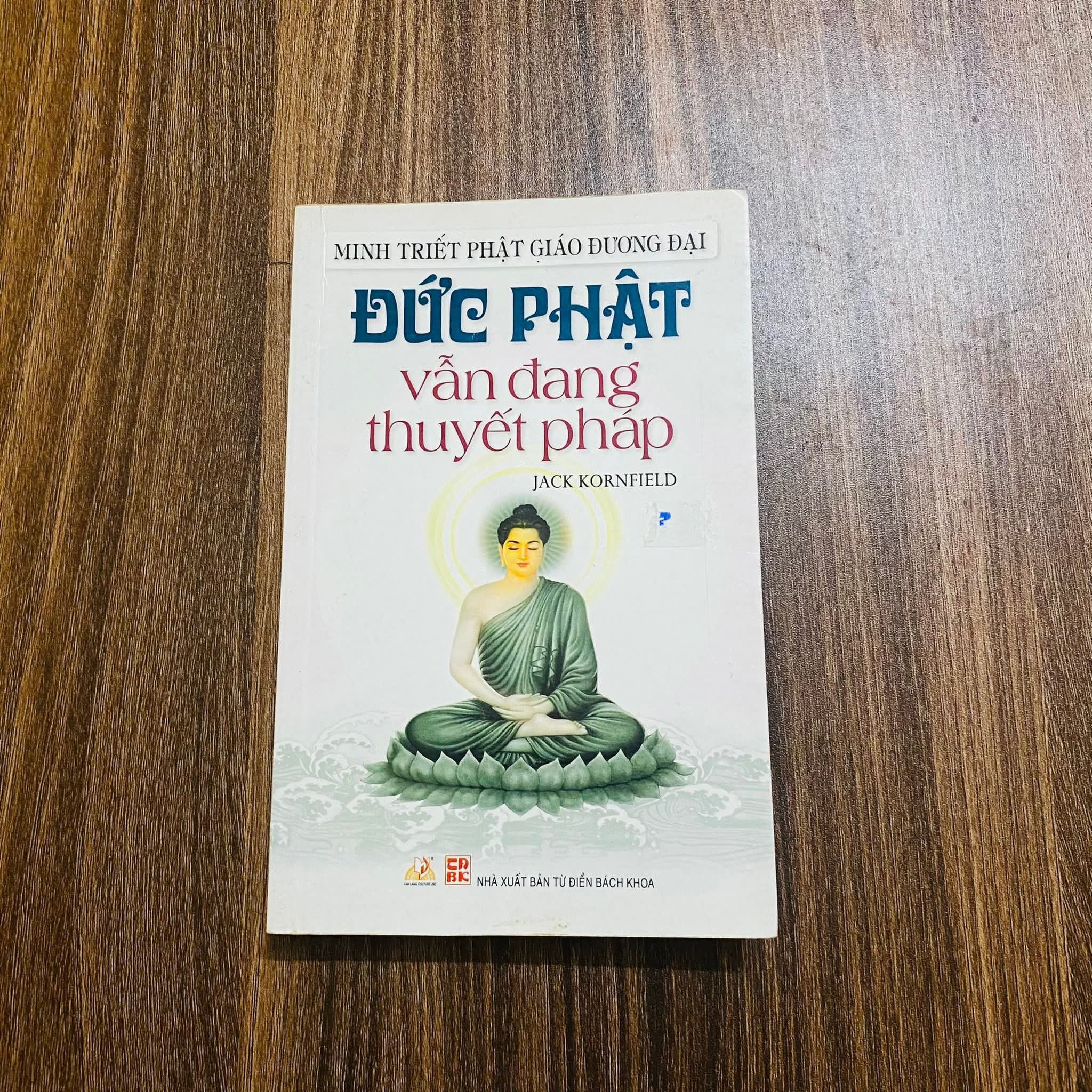 Đức Phật vẫn đang thuyết pháp - Jack Kornfield (Phật giáo) NBHT060526