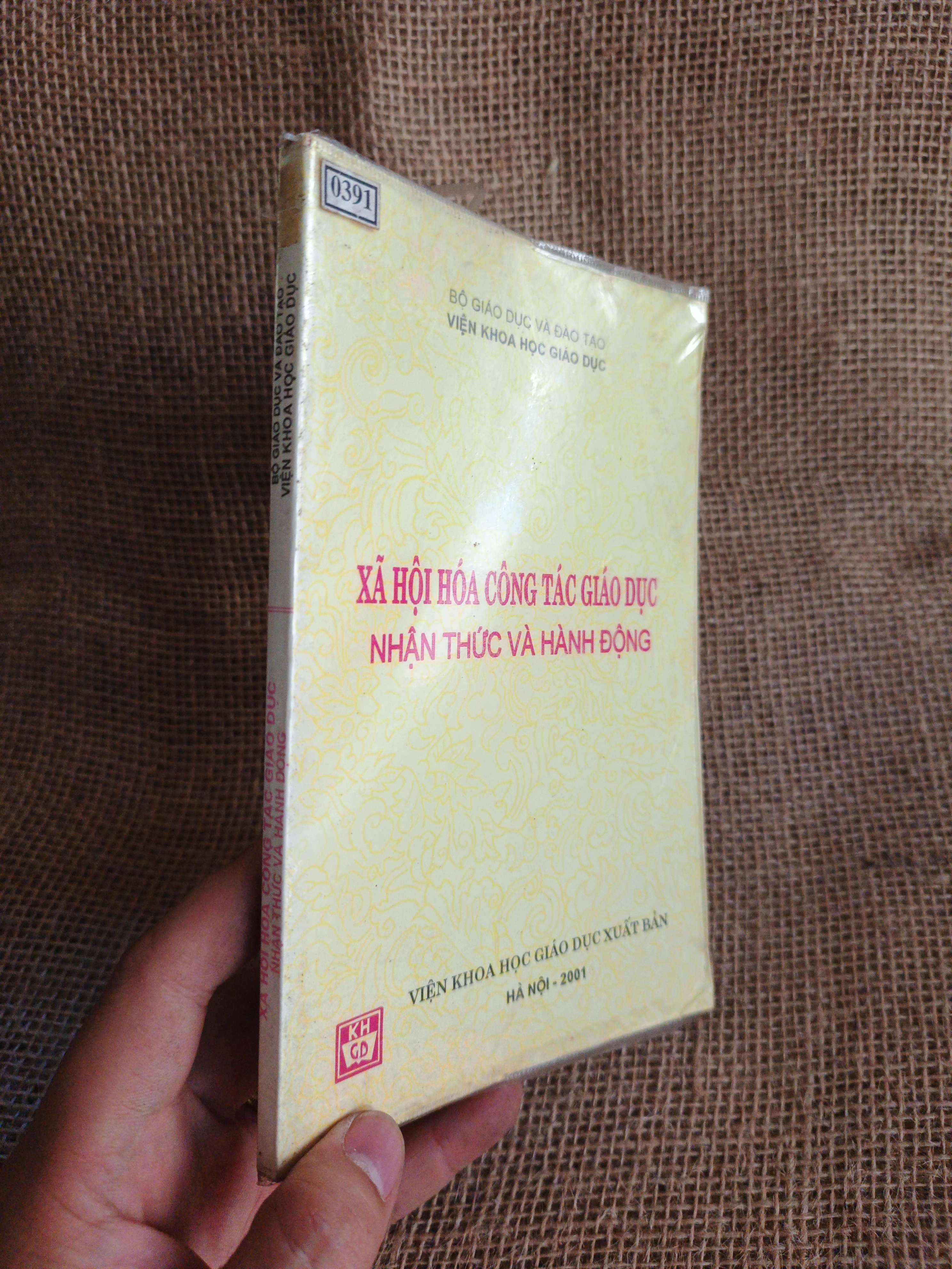 Xã hội hoá công tác giáo dục, nhận thức và hành động 2001 mới 80% ố (Sách giáo khoa - giáo trình) HCM060526