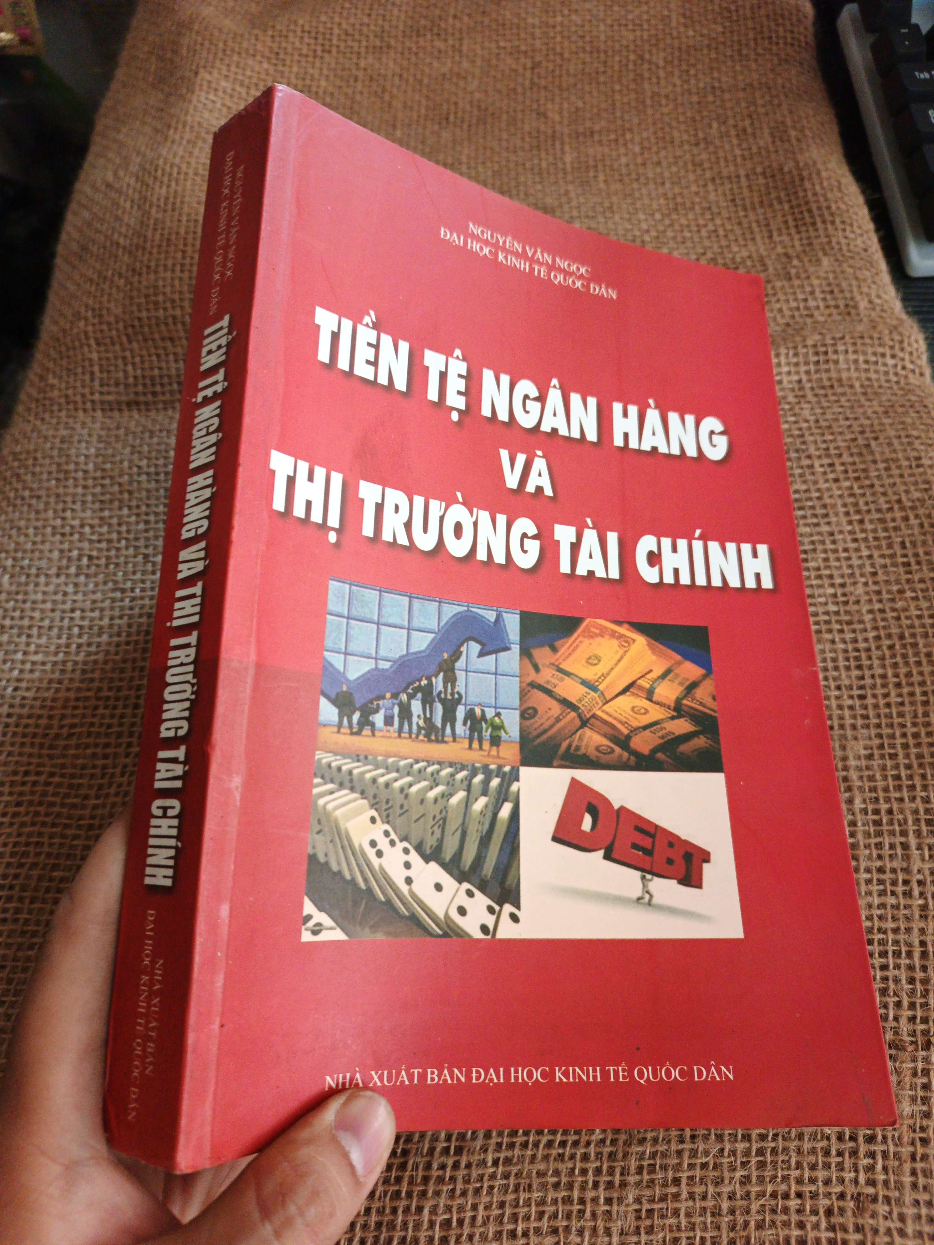 Tiền tệ ngân hàng và thị trường tài chính - Nguyễn Văn Ngọc 2012 mới 90% ố nhẹ 129 (Sách kinh tế - tài chính - chứng khoán) HLSC060526 (NSX)