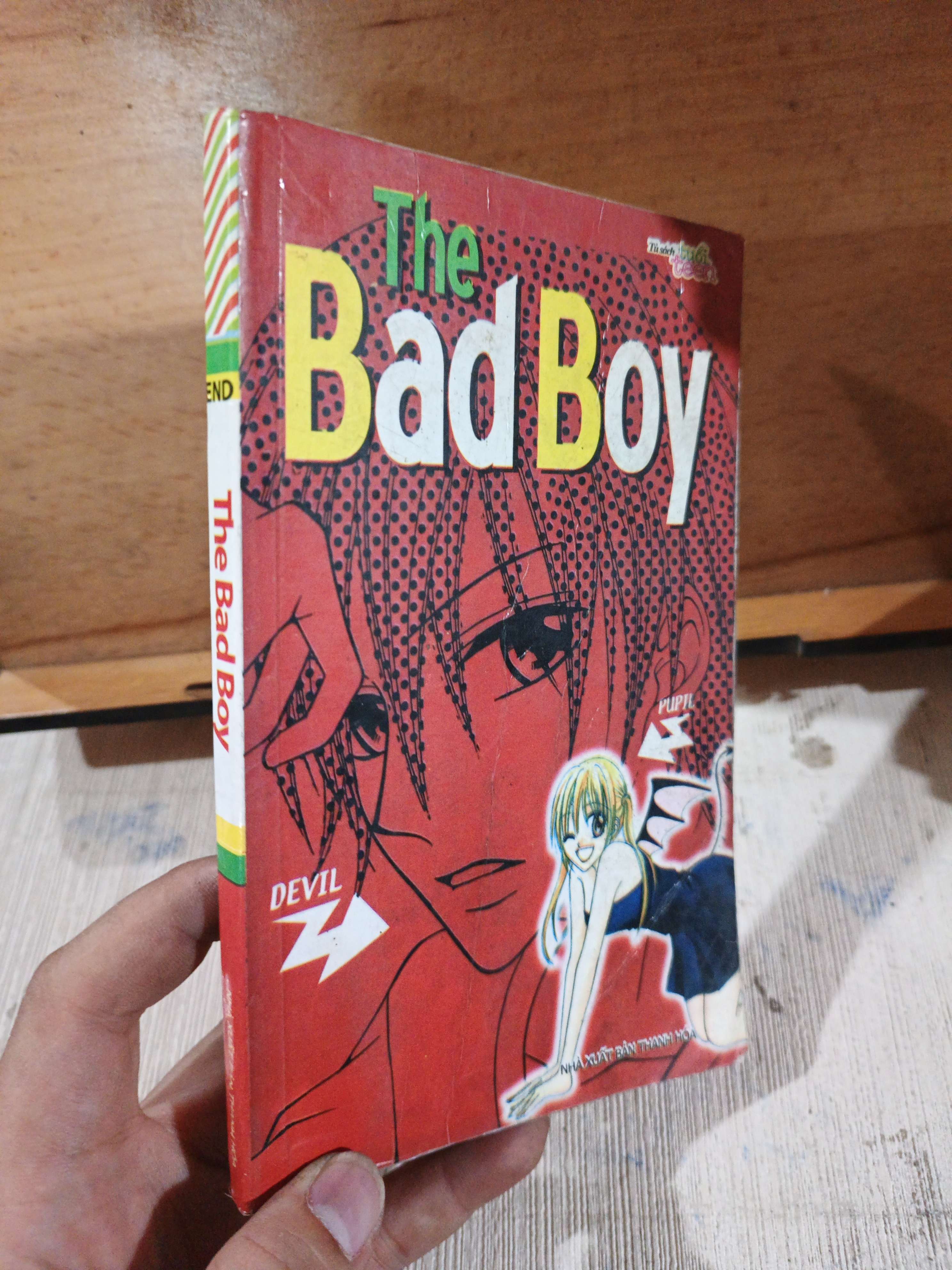 The Bad Boy mới 80% Tủ sách tuổi teen (Truyện tranh ) HCM80526