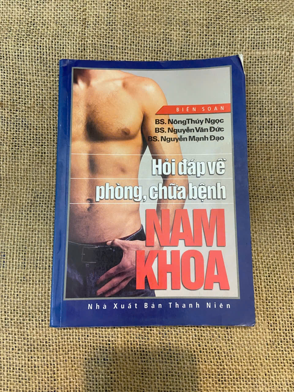 Hỏi đáp về phòng, chữa bệnh Nam Khoa Mới 90% (Sách Y học - Sức khỏe - Thể thao) NSX100526